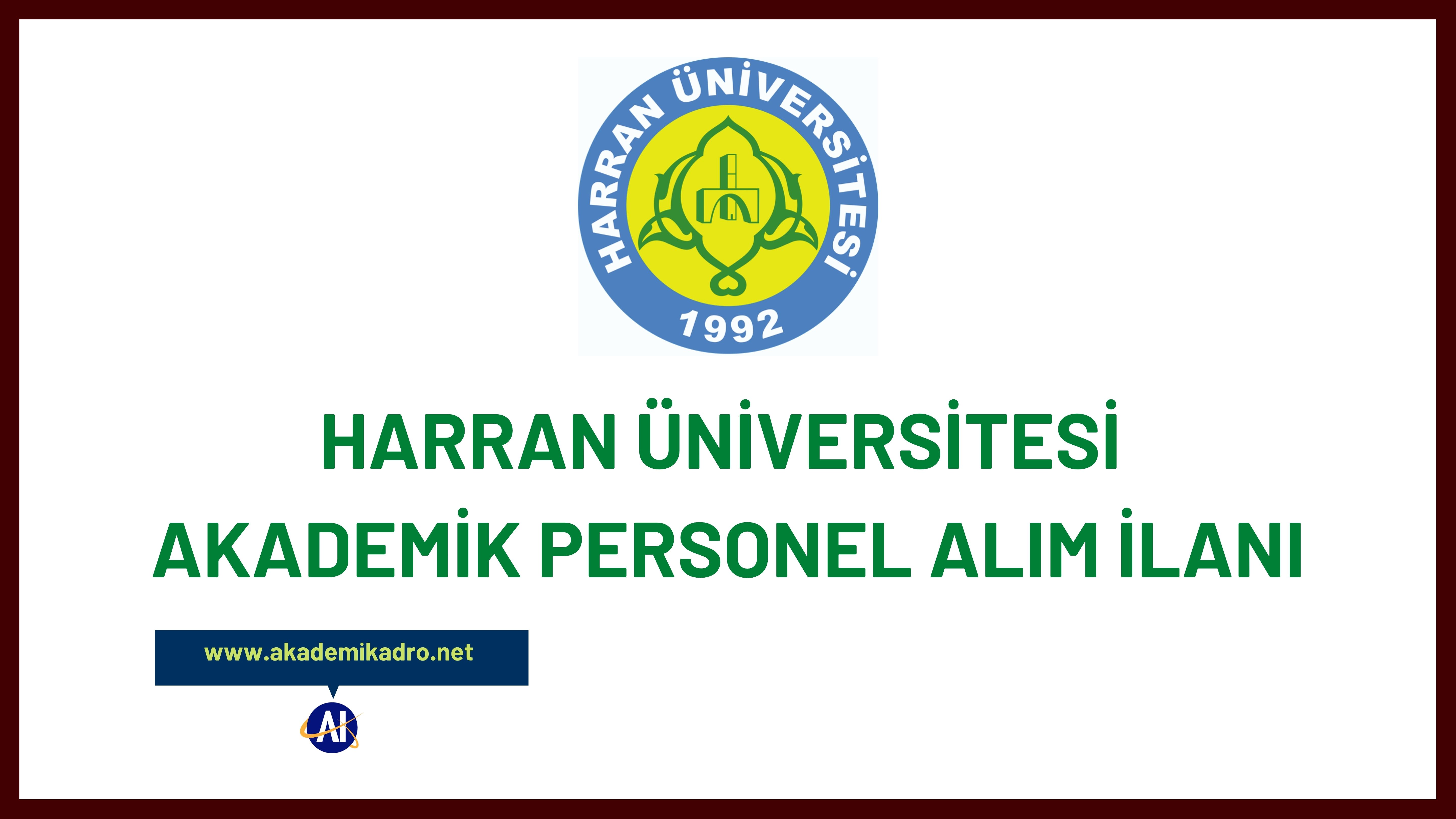 Harran Üniversitesi 43 Akademik Personel Alacak akademikadro net