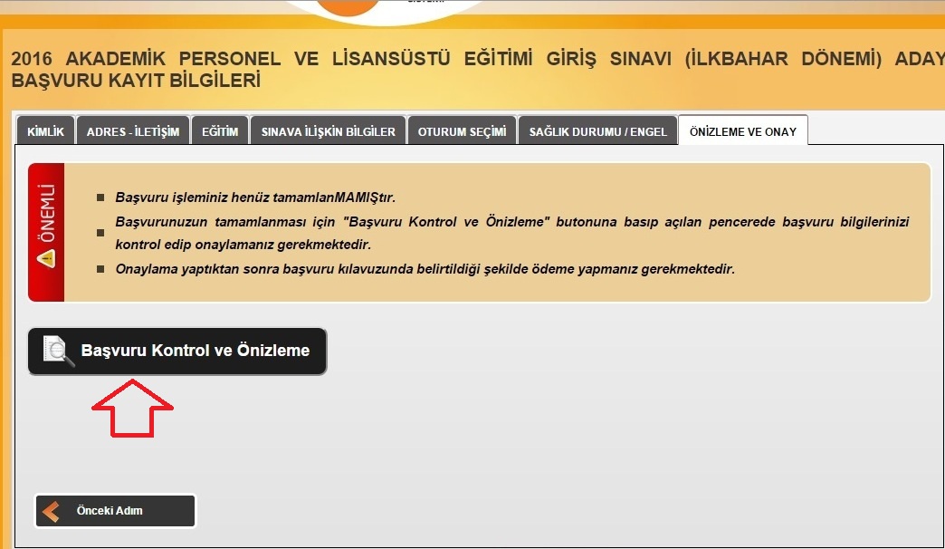 Tüm bilgileri girdikten sonra başvuru kontrol ve önizlemeye tıklayınız. 