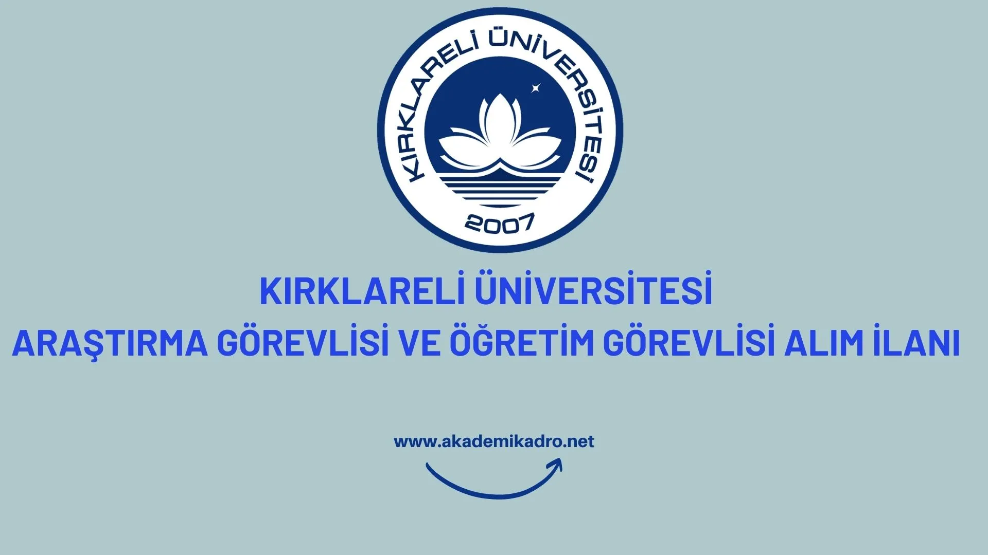 Kırklareli Üniversitesi 28 akademik personel alacak.