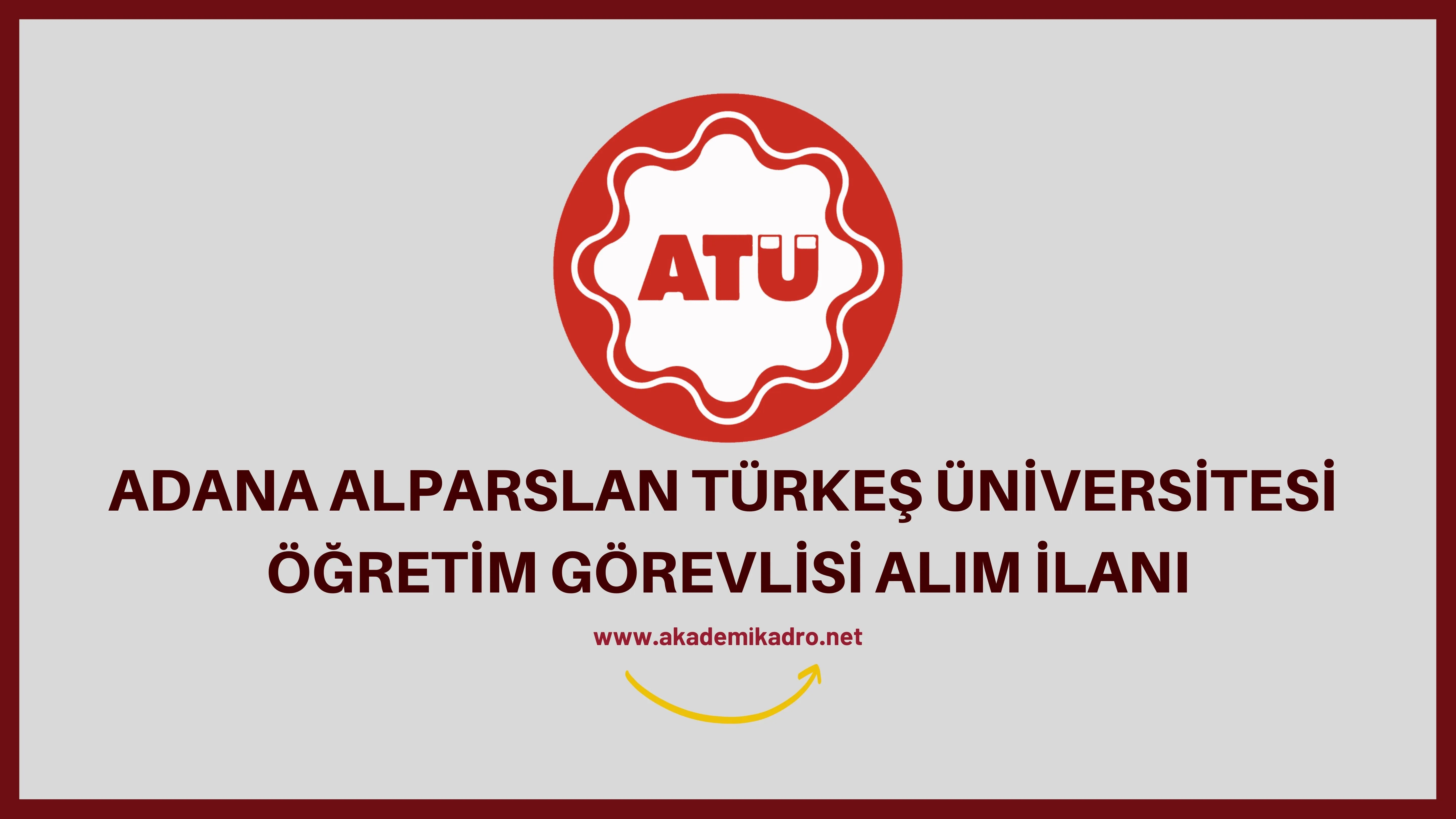 Adana Alparslan Türkeş Bilim ve Teknoloji Üniversitesi 6 Öğretim Görevlisi alacaktır. Son başvuru tarihi 28 Eylül 2022