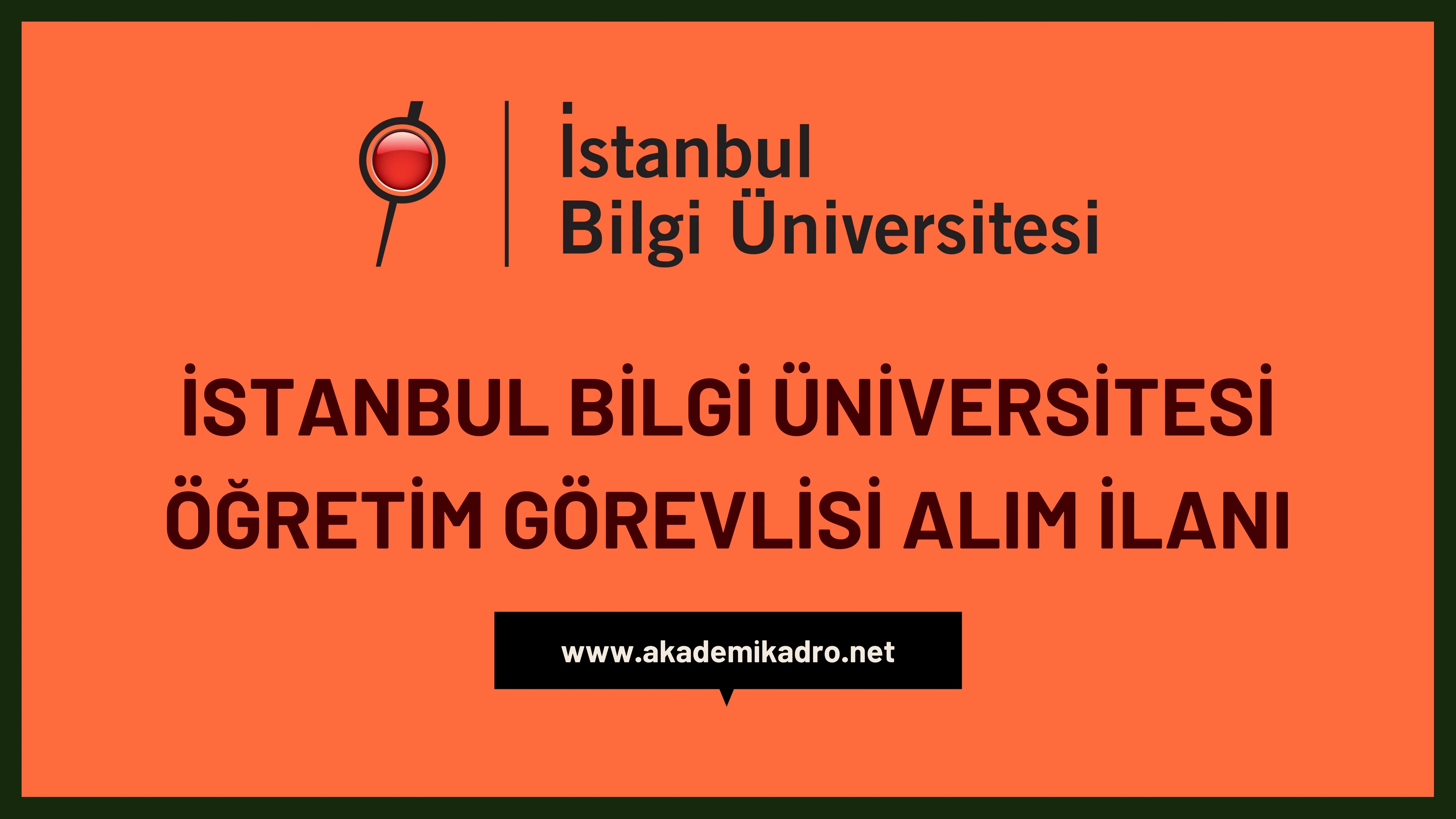 İstanbul Bilgi Üniversitesi 15 Öğretim görevlisi alacak. Son başvuru tarihi 10 Temmuz 2023.