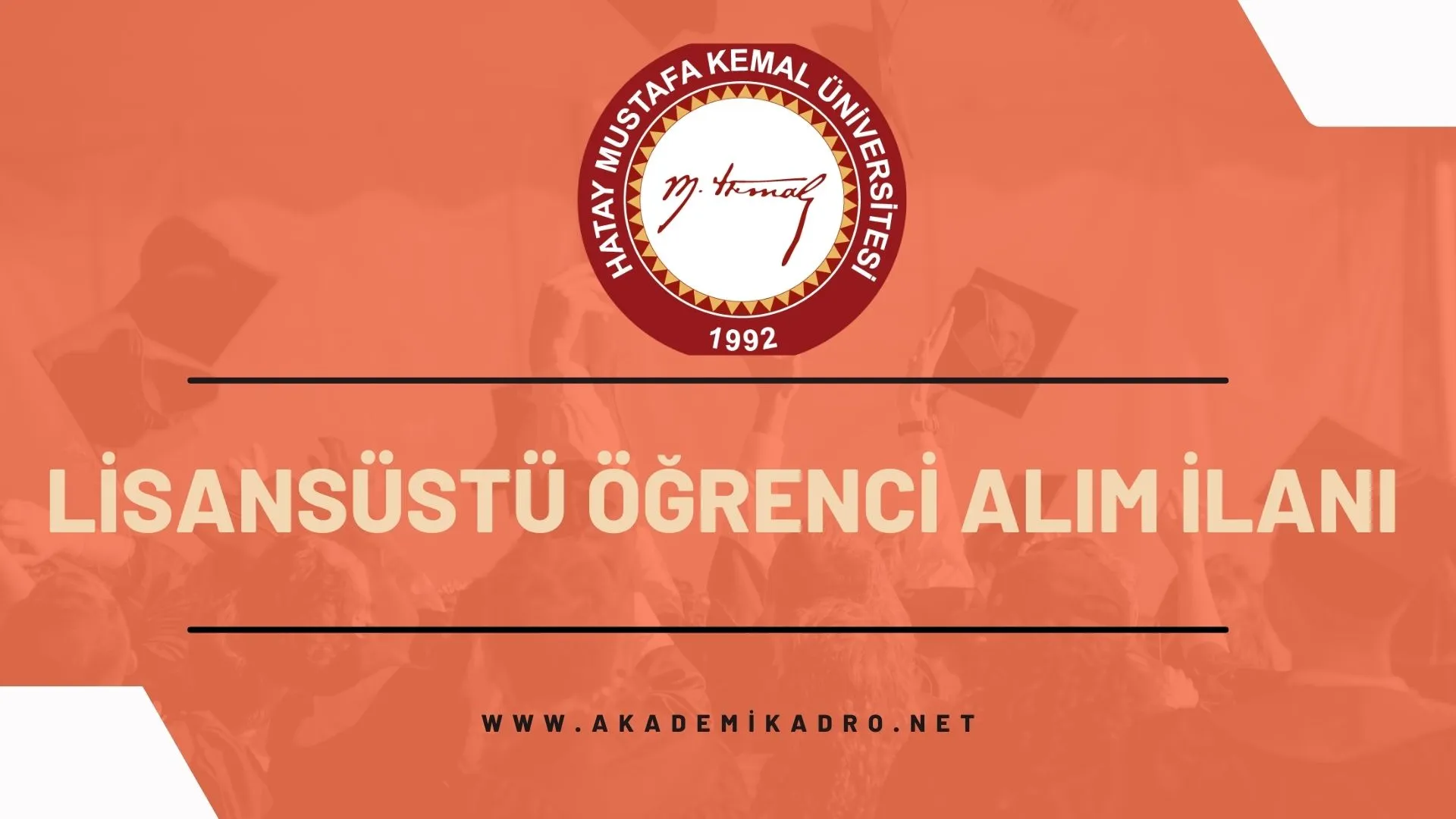 Hatay Mustafa Kemal Üniversitesi 2023-2024 Güz döneminde lisansüstü programlara öğrenci alacaktır.