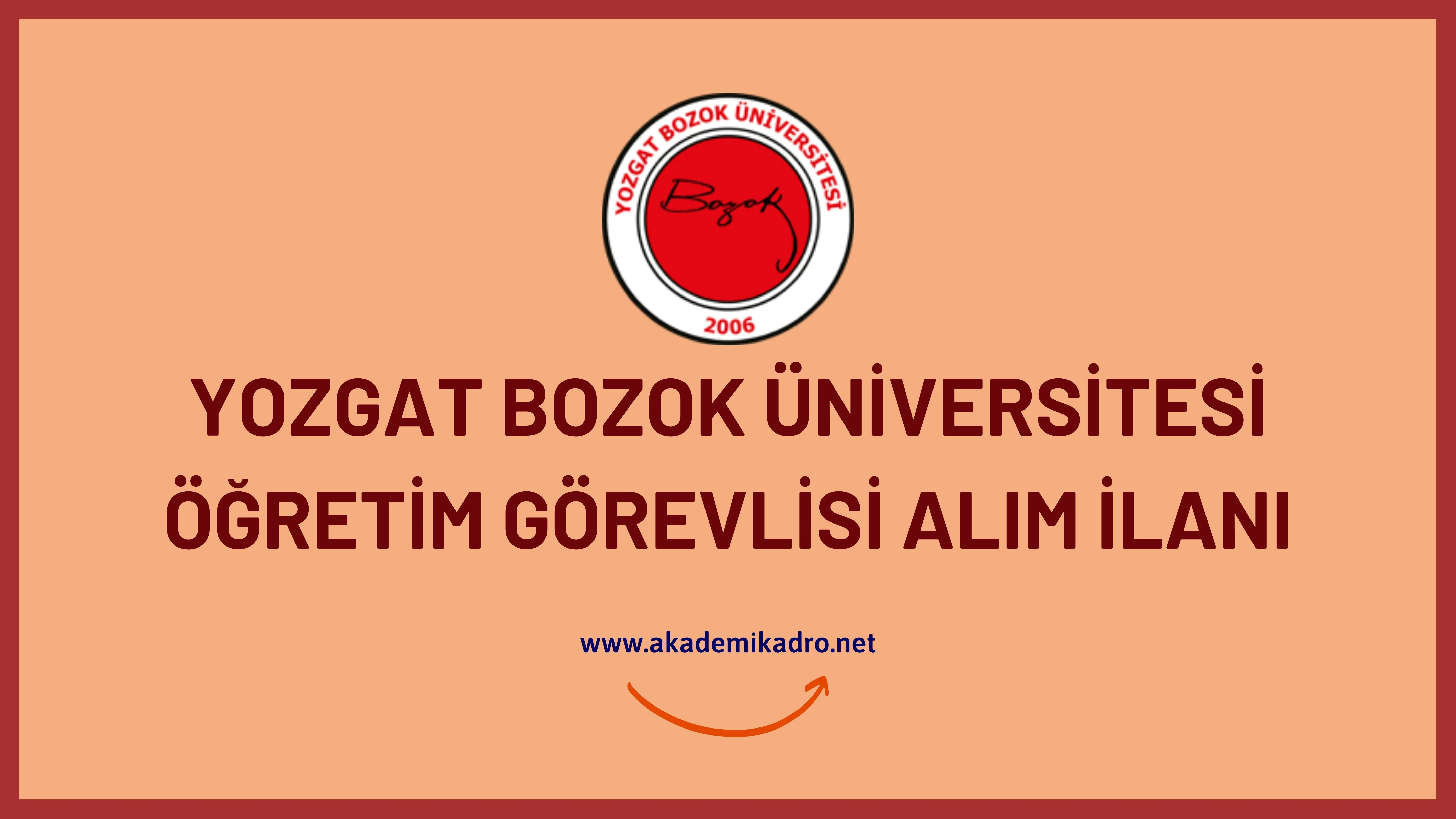 Yozgat Bozok Üniversitesi 7 Öğretim Görevlisi, 7 Araştırma görevlisi ve çok sayıda öğretim üyesi alacaktır.