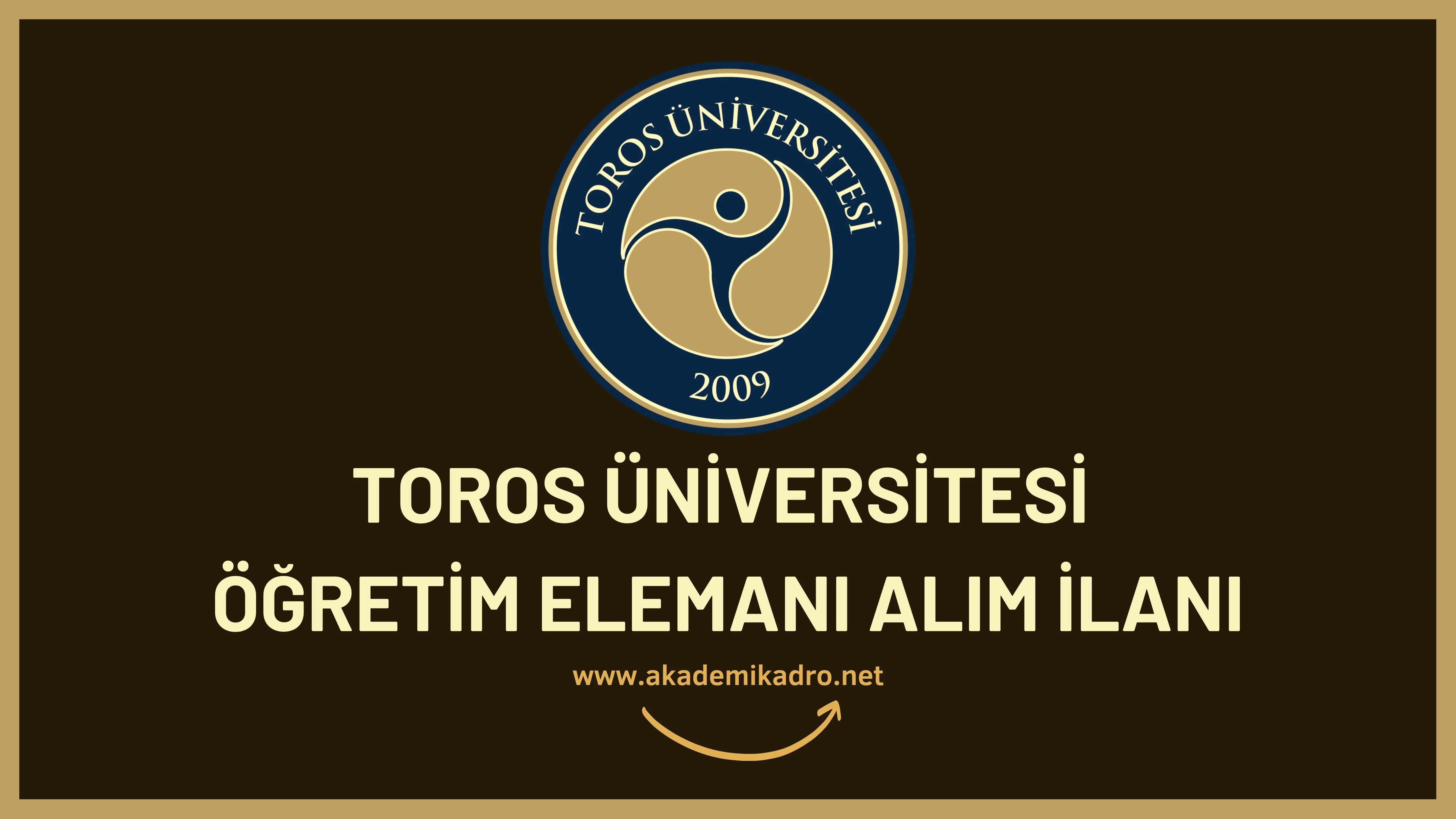 Toros Üniversitesi Araştırma Görevlisi alacaktır.  Son başvuru tarihi 24 Ekim 2022.