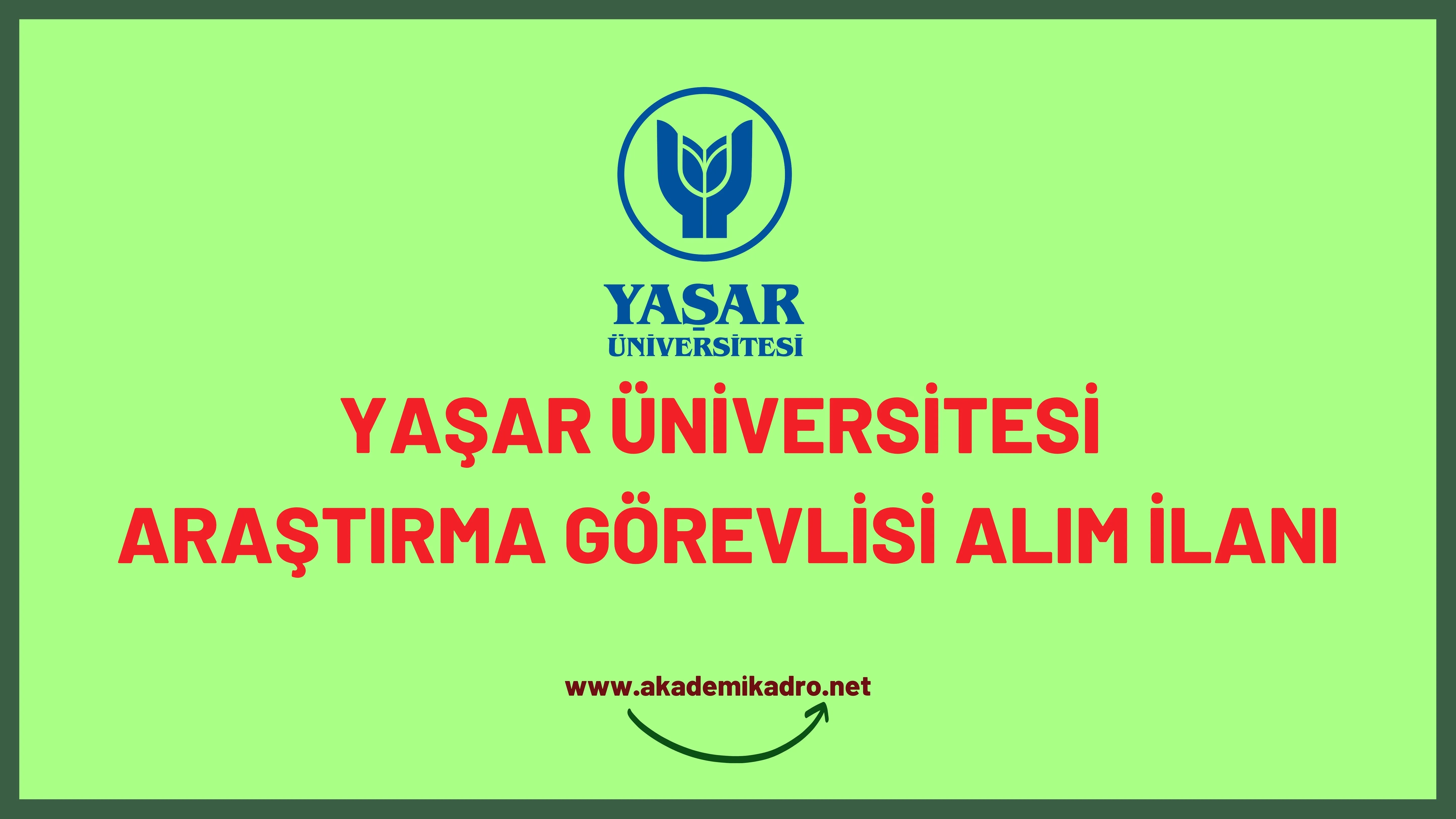 Yaşar Üniversitesi 2 araştırma görevlisi alacaktır. Son başvuru tarihi 02 Şubat 2023 