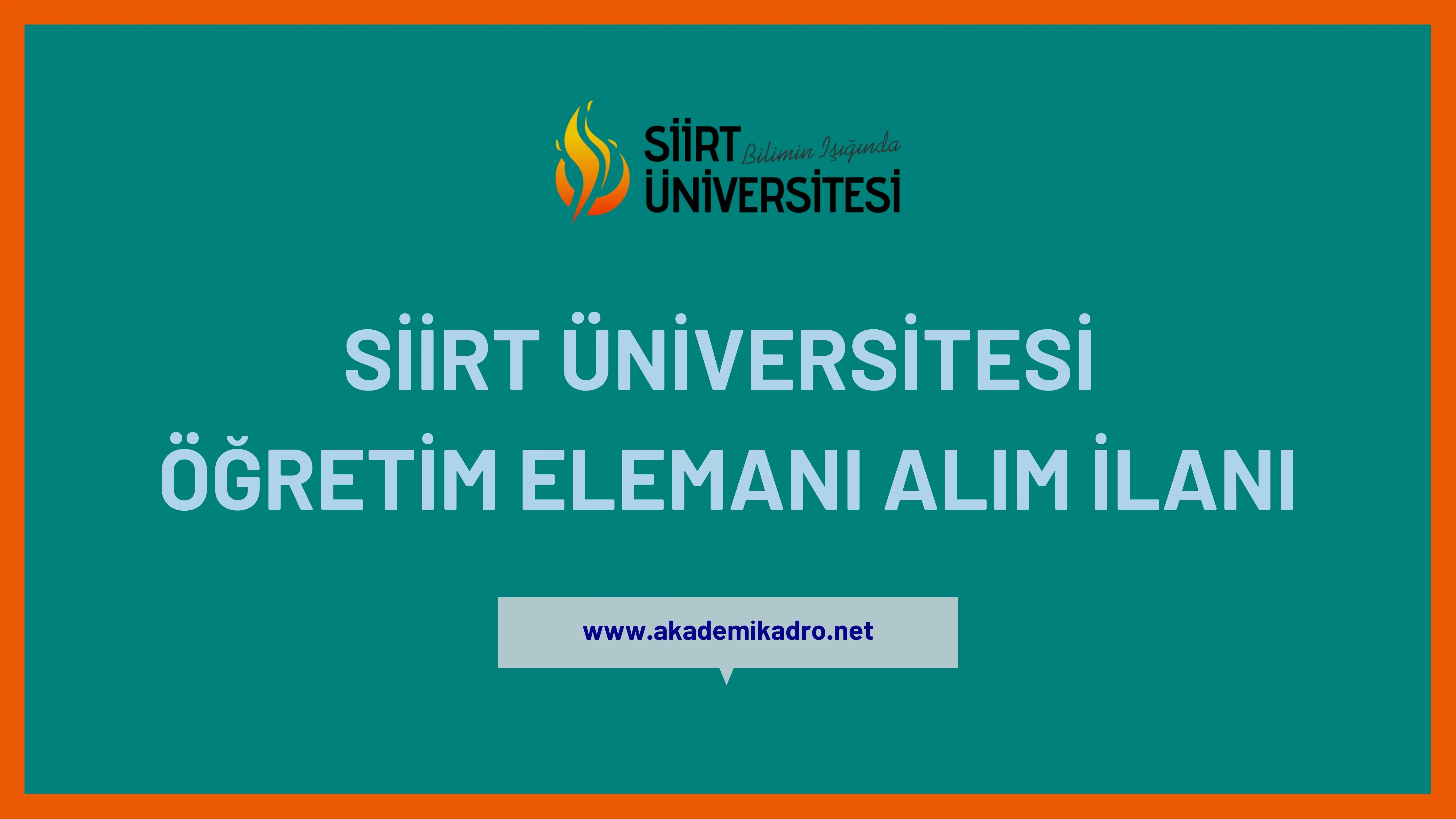 Siirt Üniversitesi 7 Öğretim görevlisi, 6 Araştırma görevlisi ve 18 öğretim üyesi alacaktır.