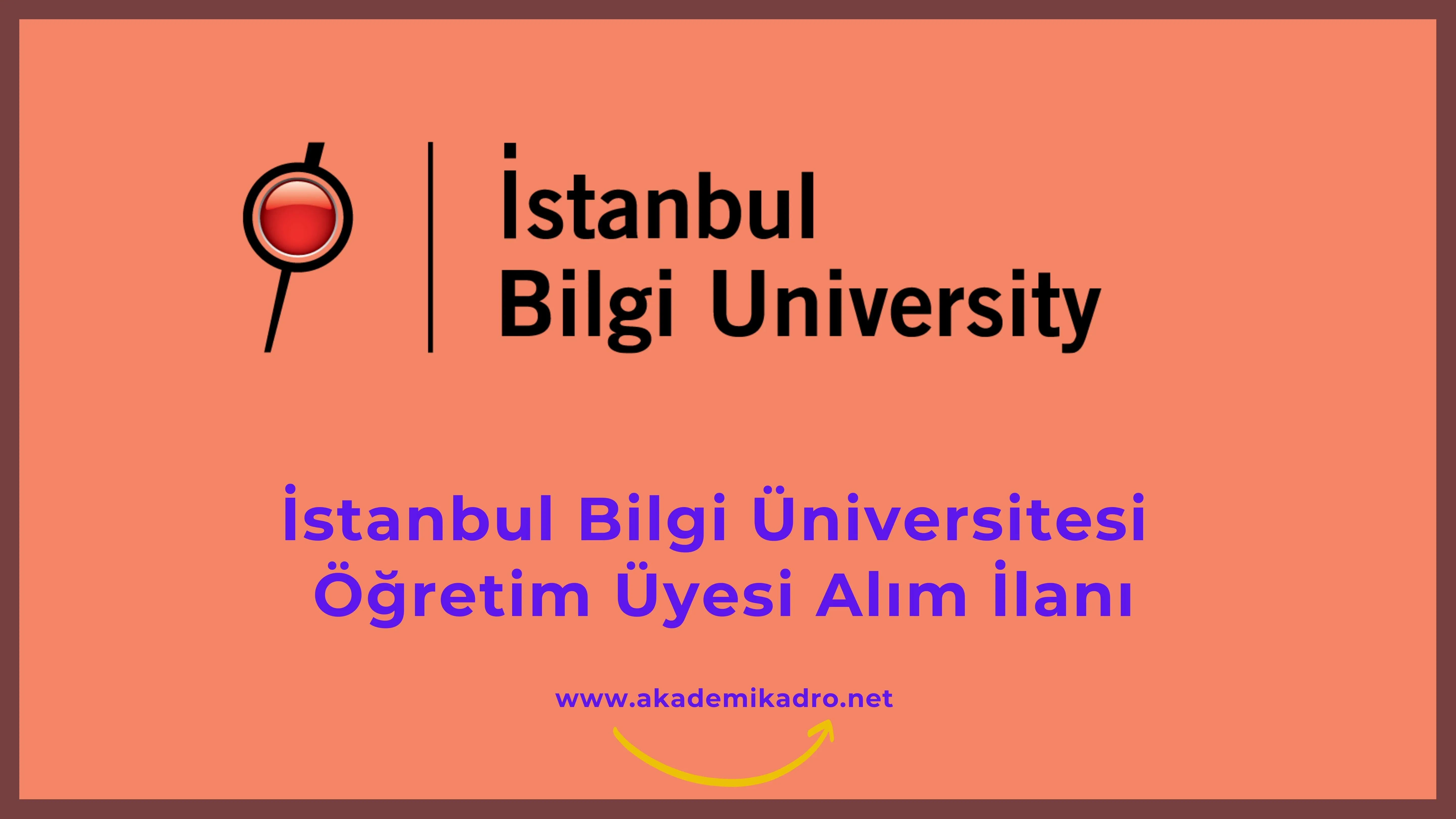 İstanbul Bilgi Üniversitesi Öğretim üyesi alacak.Son başvuru tarihi 20 Eylül 2022.