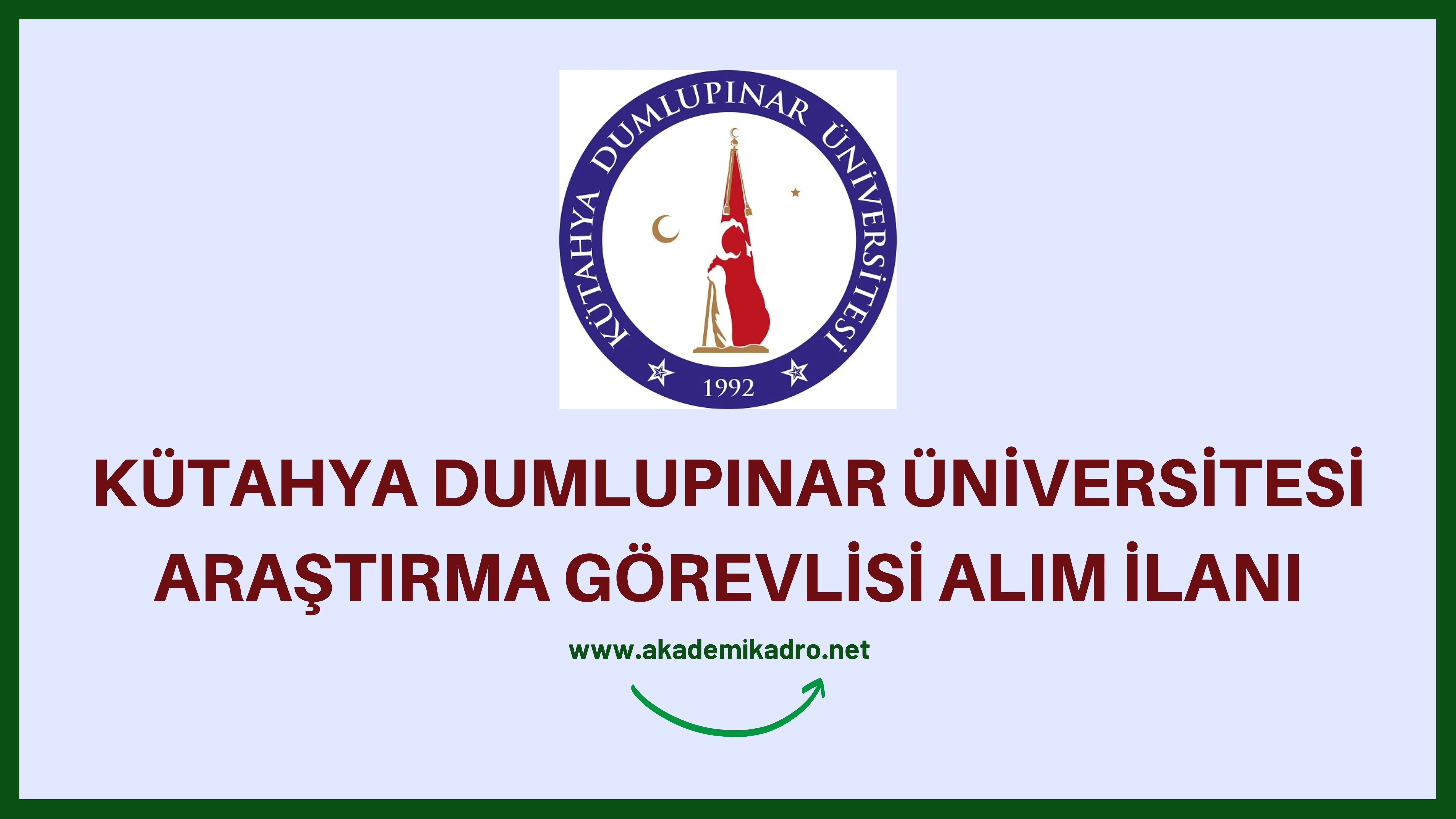 Kütahya Dumlupınar Üniversitesi 4 Araştırma görevlisi alacaktır. Son başvuru tarihi 07 Kasım 2022.