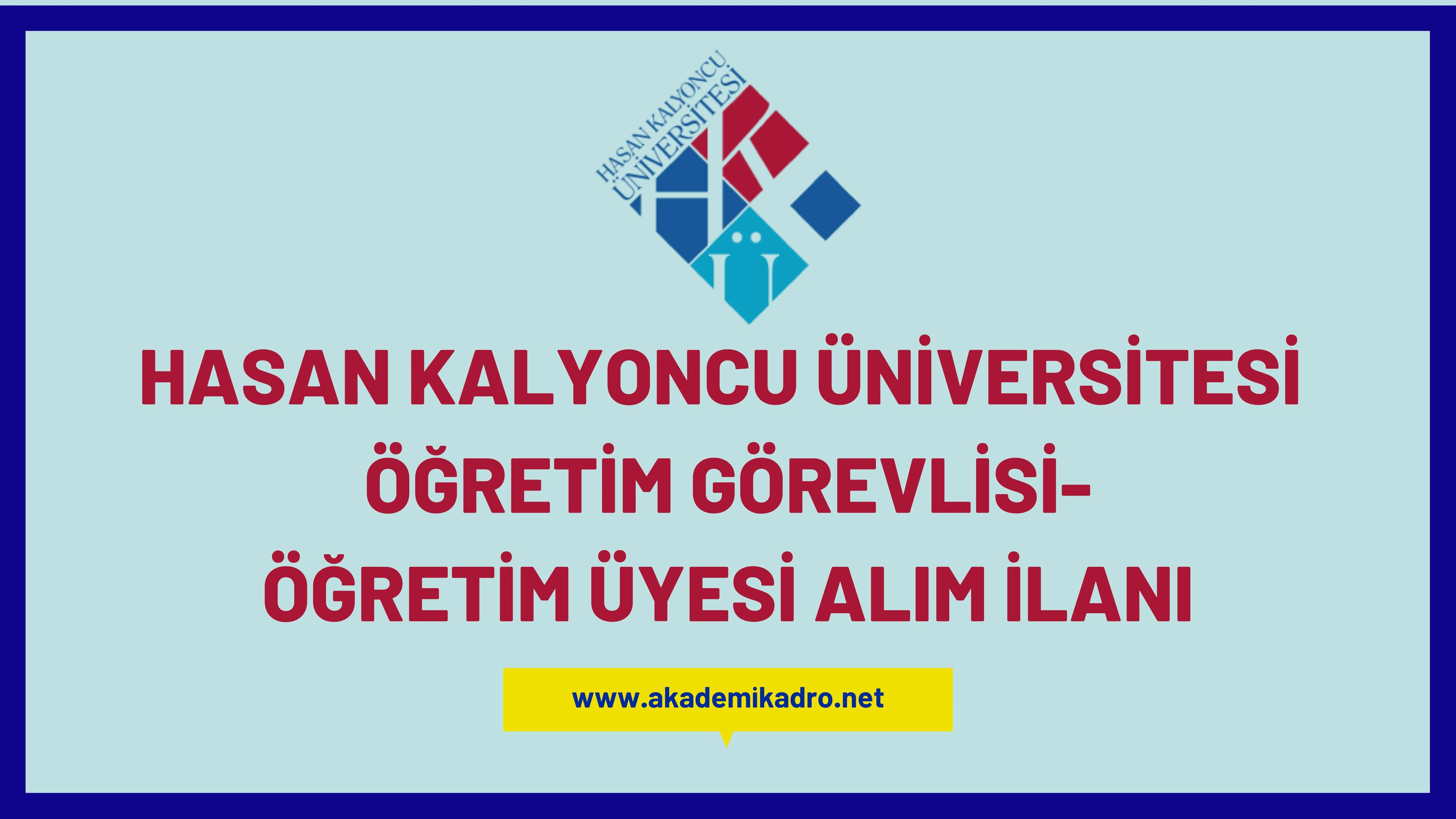 Hasan Kalyoncu Üniversitesi 25 öğretim üyesi ve öğretim görevlisi alacaktır.