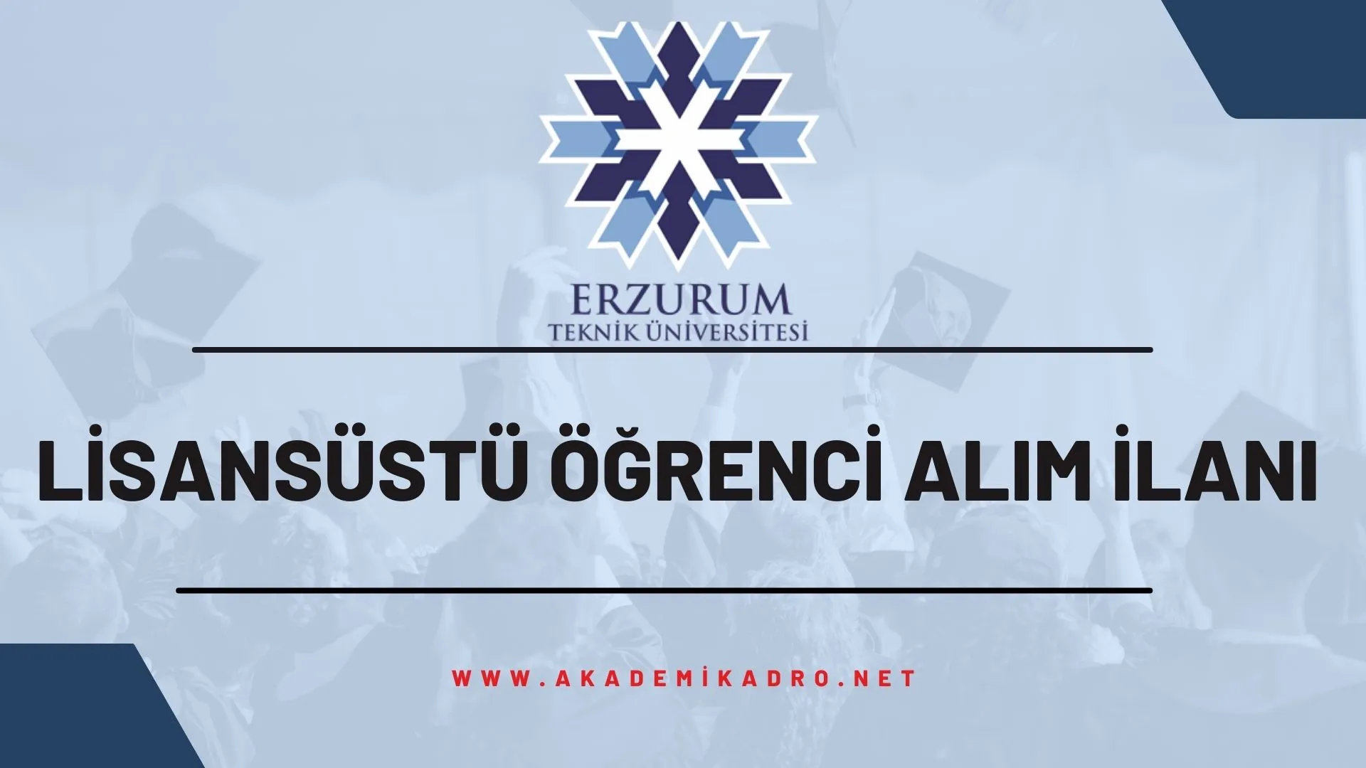 Erzurum Teknik Üniversitesi 2022-2023 bahar döneminde lisansüstü programlara öğrenci alacaktır.