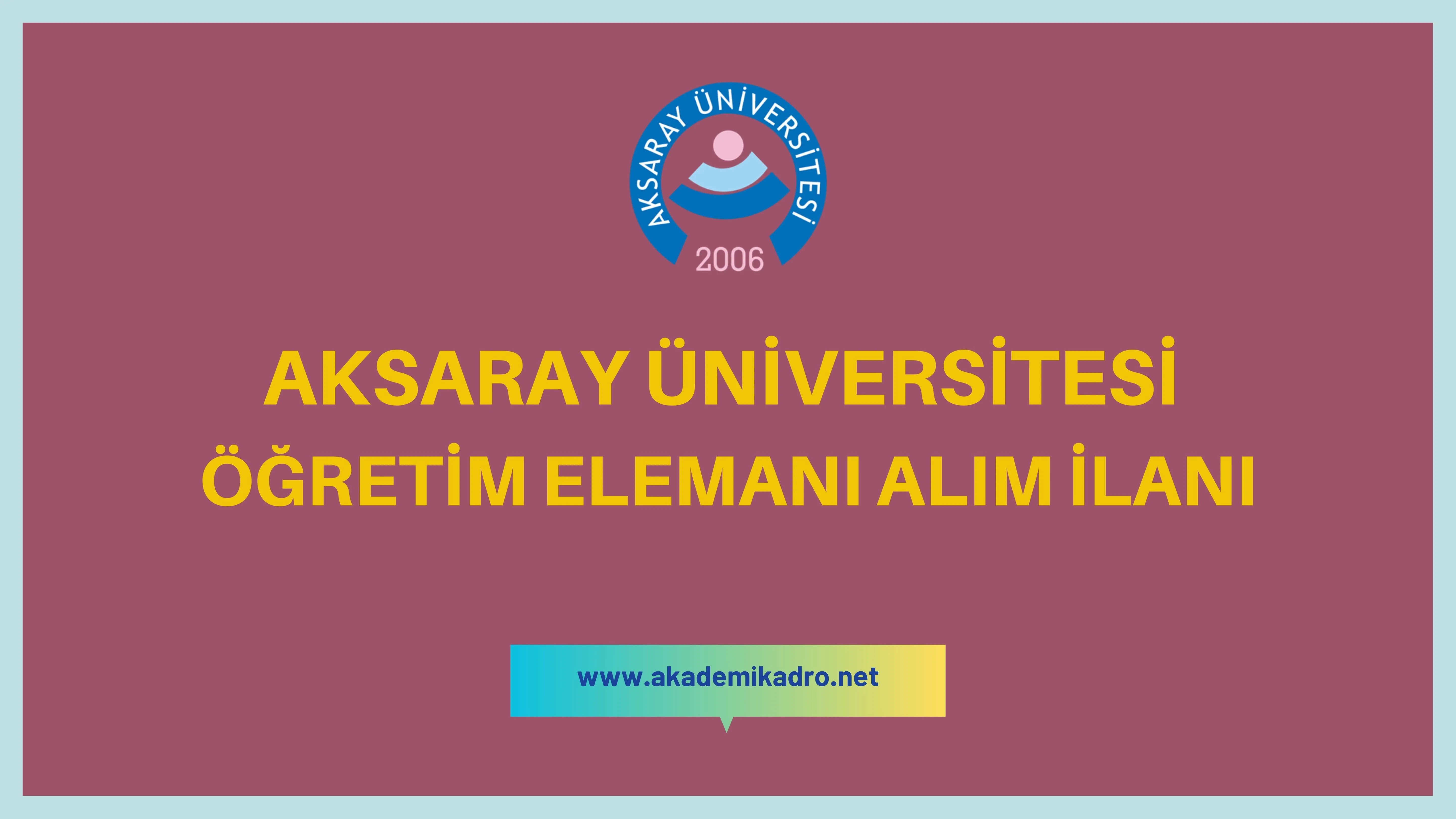 Aksaray Üniversitesi 10 sözleşmeli personel alacak