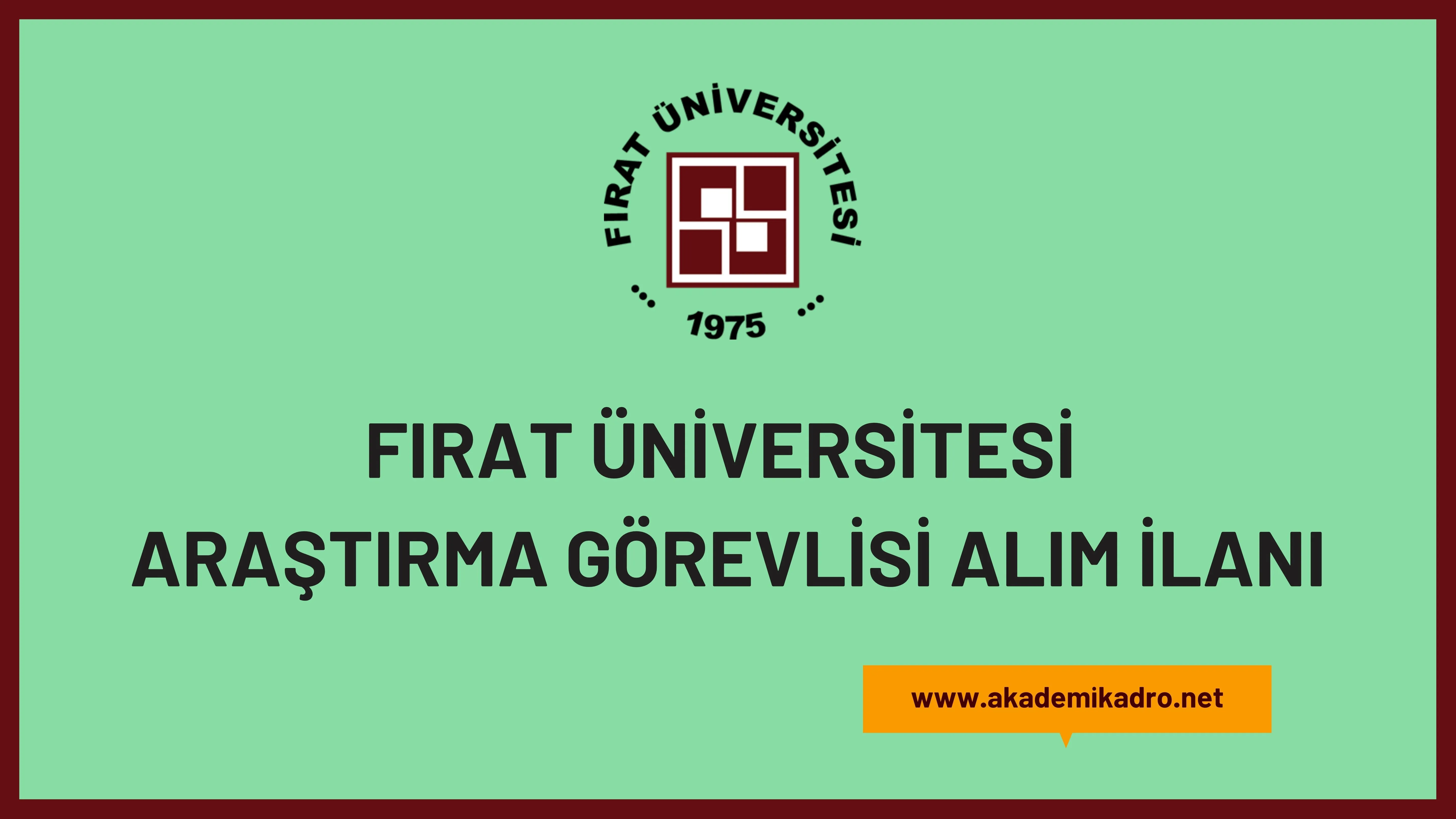 Fırat Üniversitesi 17 Araştırma görevlisi alacaktır. Son başvuru tarihi 14 Aralık 2023