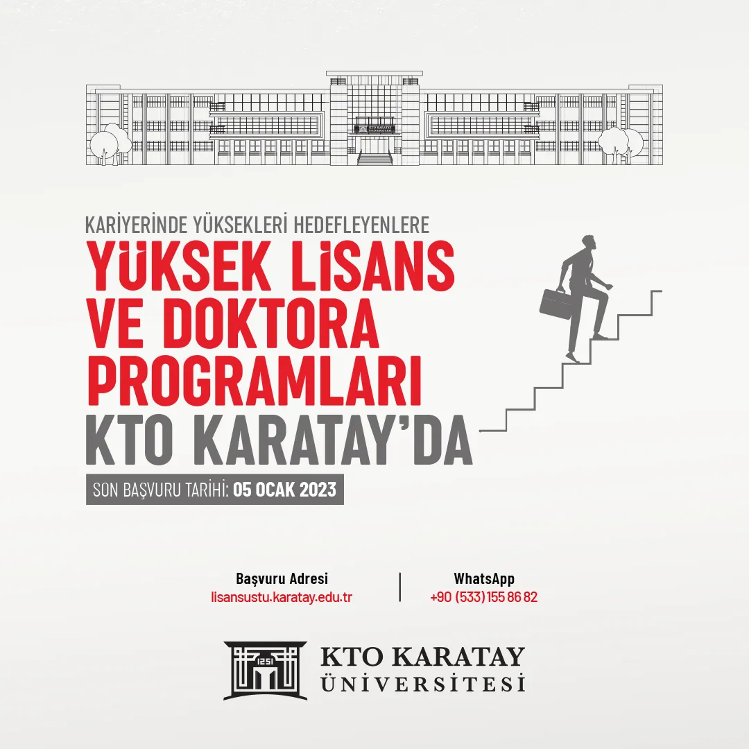 KTO Karatay Üniversitesi 2022-2023 bahar döneminde lisansüstü programlara öğrenci alacaktır.