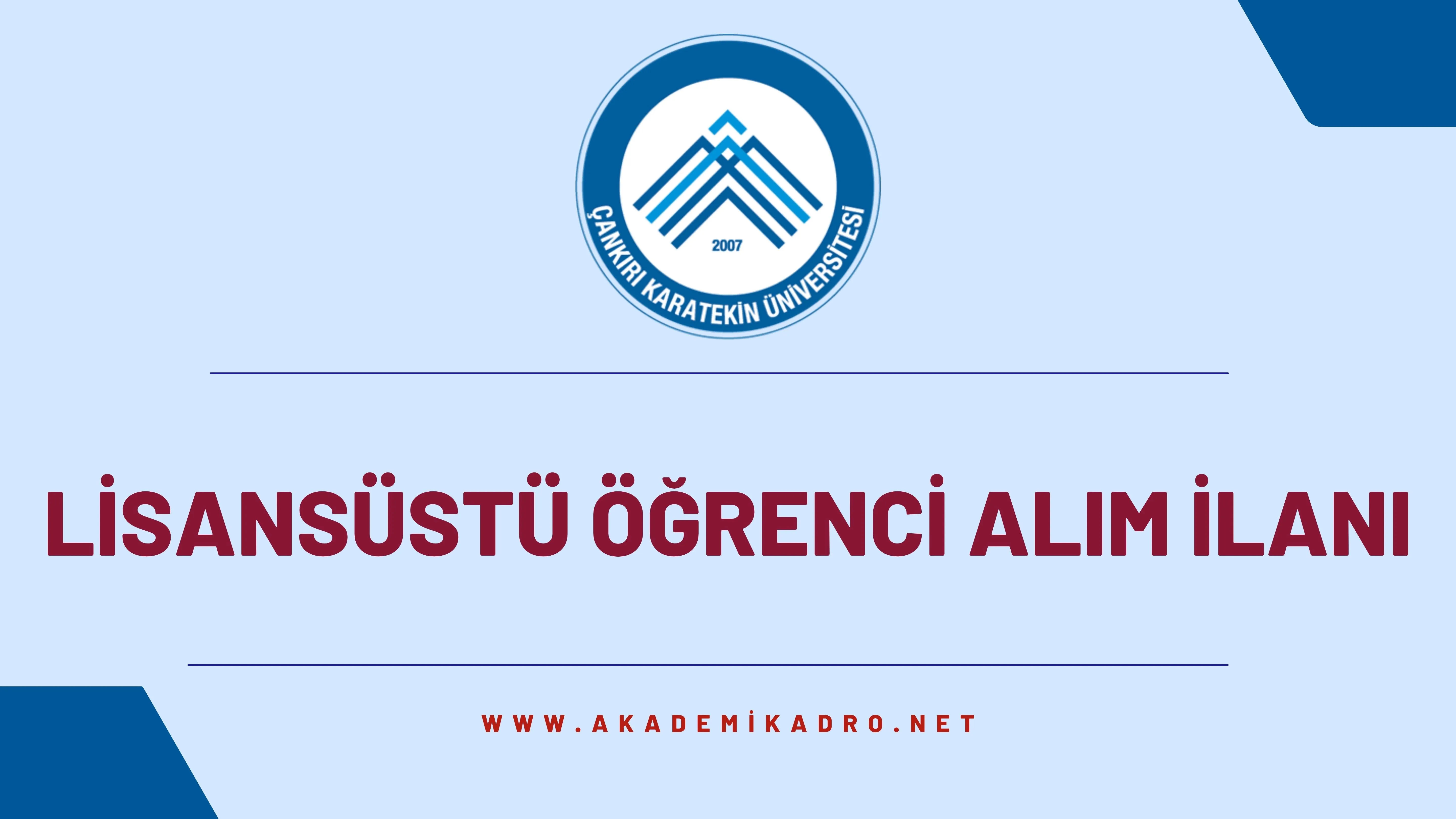 Çankırı Karatekin Üniversitesi 2023-2024 Güz döneminde lisansüstü programlara öğrenci alacaktır.