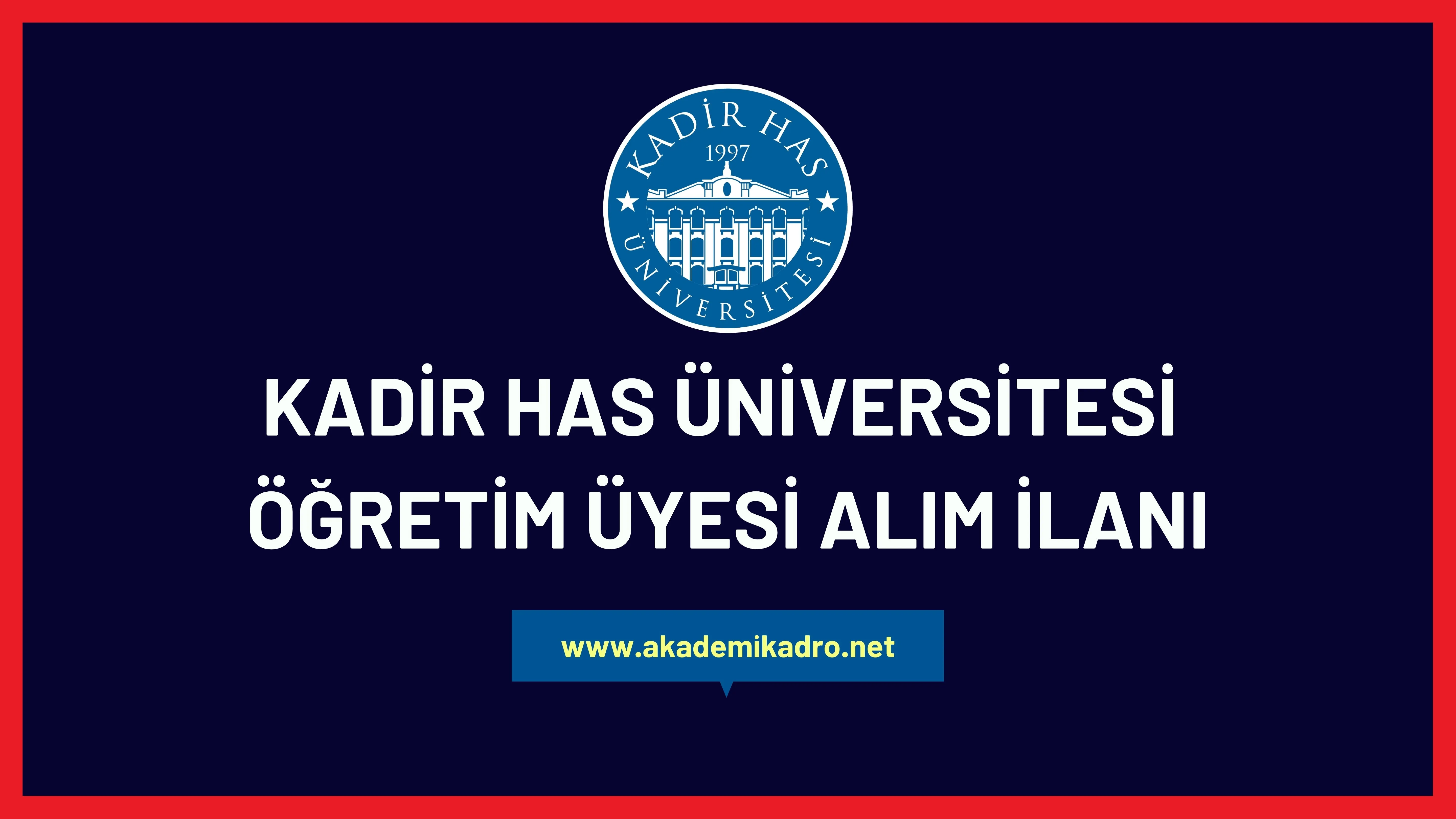 Kadir Has Üniversitesi 2 akademik personel alacak
