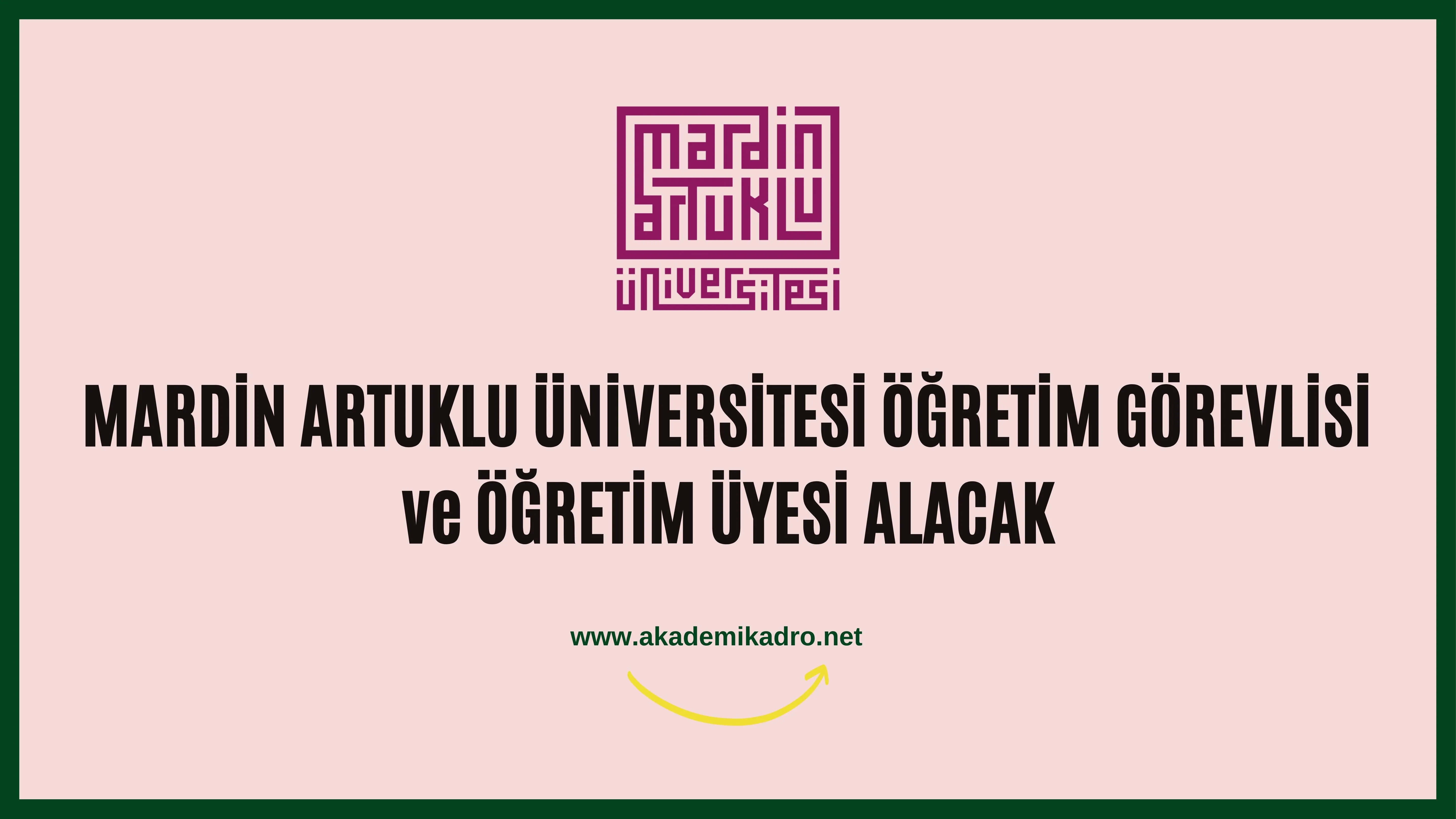 Mardin Artuklu Üniversitesi Öğretim görevllisi ve Öğretim üyesi alacak.