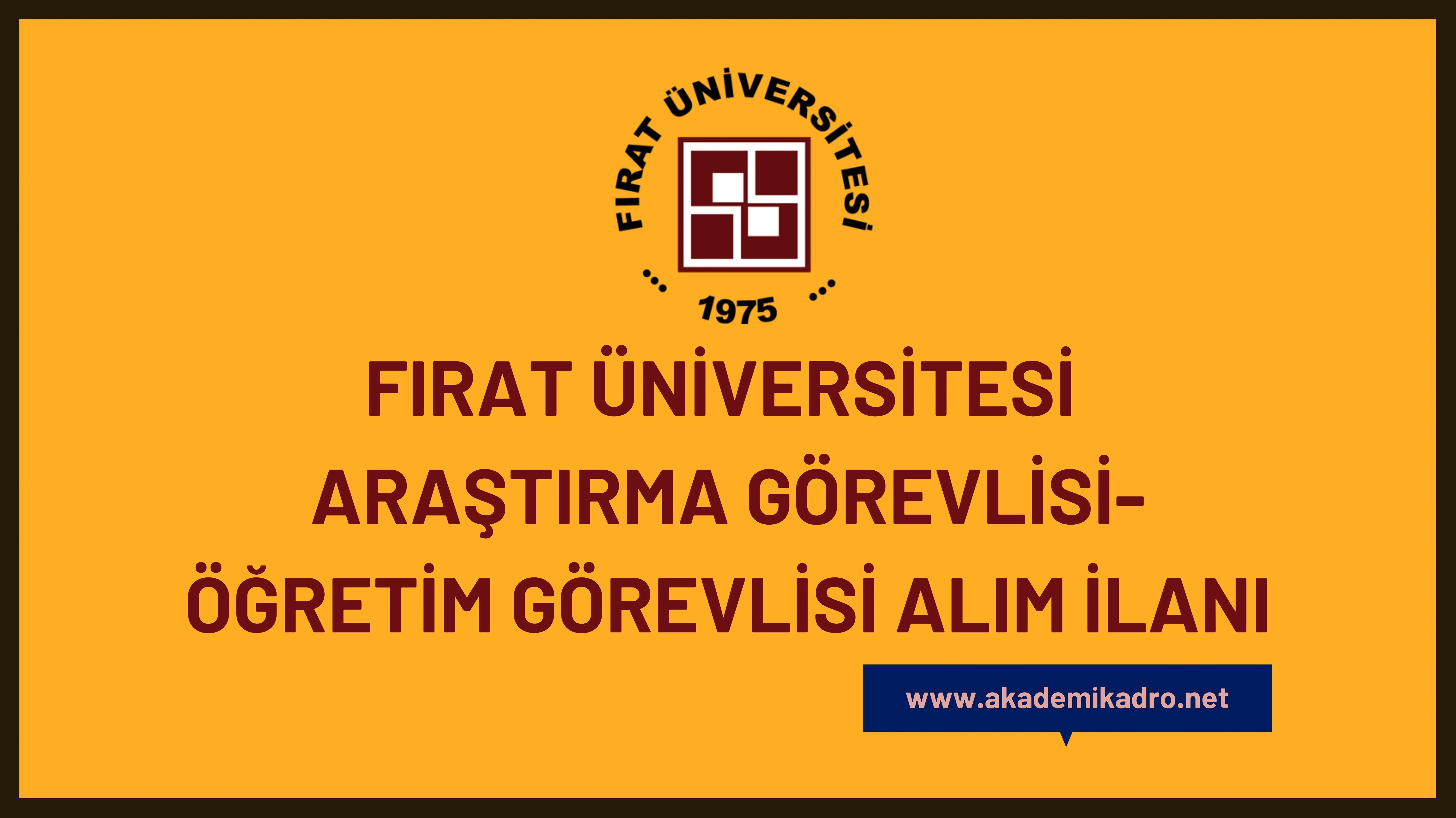 Fırat Üniversitesi 14 Araştırma görevlisi ve 5 Öğretim görevlisi alacak.