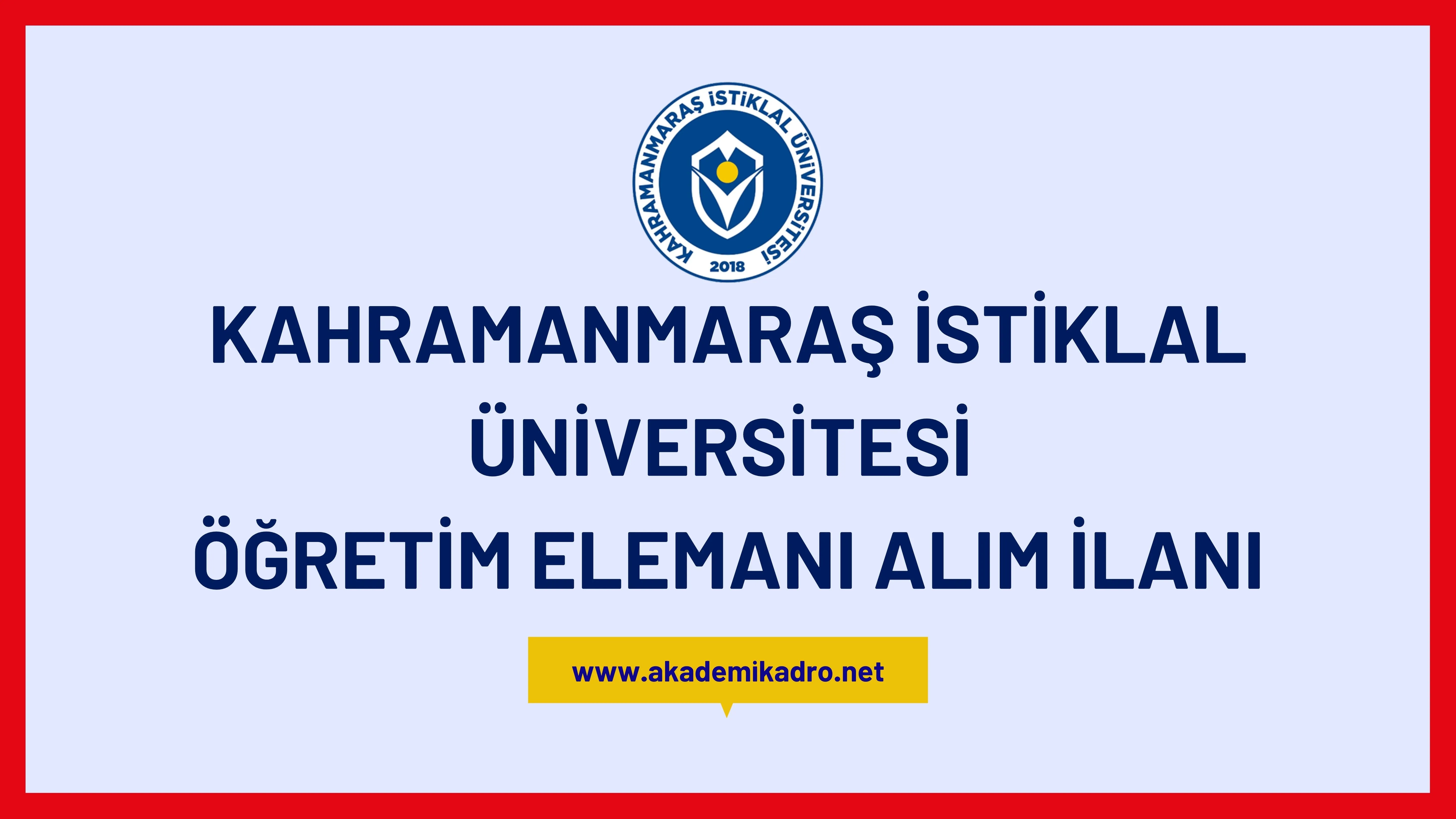 Kahramanmaraş İstiklal Üniversitesi 2 öğretim görevlisi alacak.