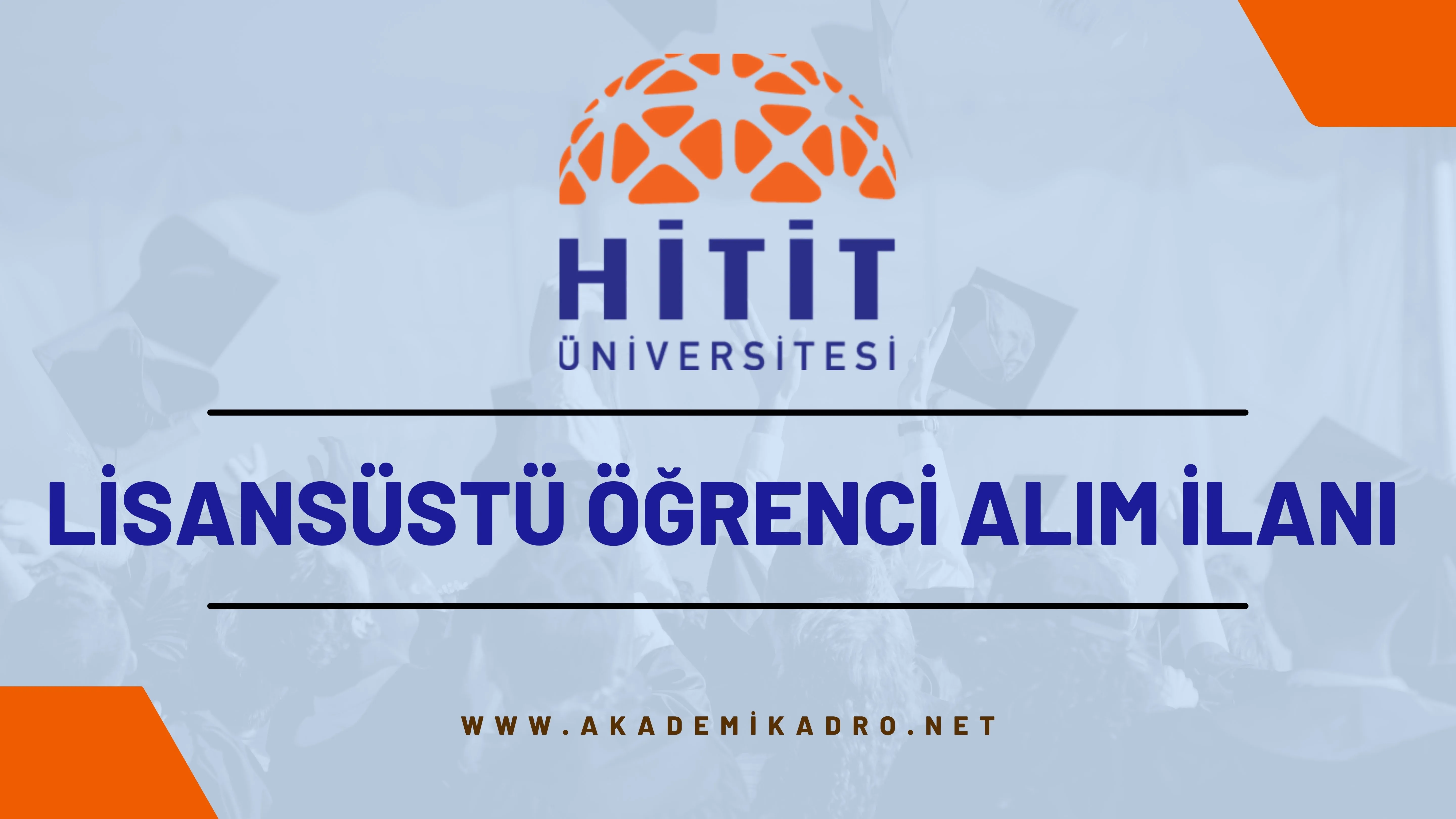 Hitit Üniversitesi 2023-2024 bahar döneminde lisansüstü programlara öğrenci alacaktır.
