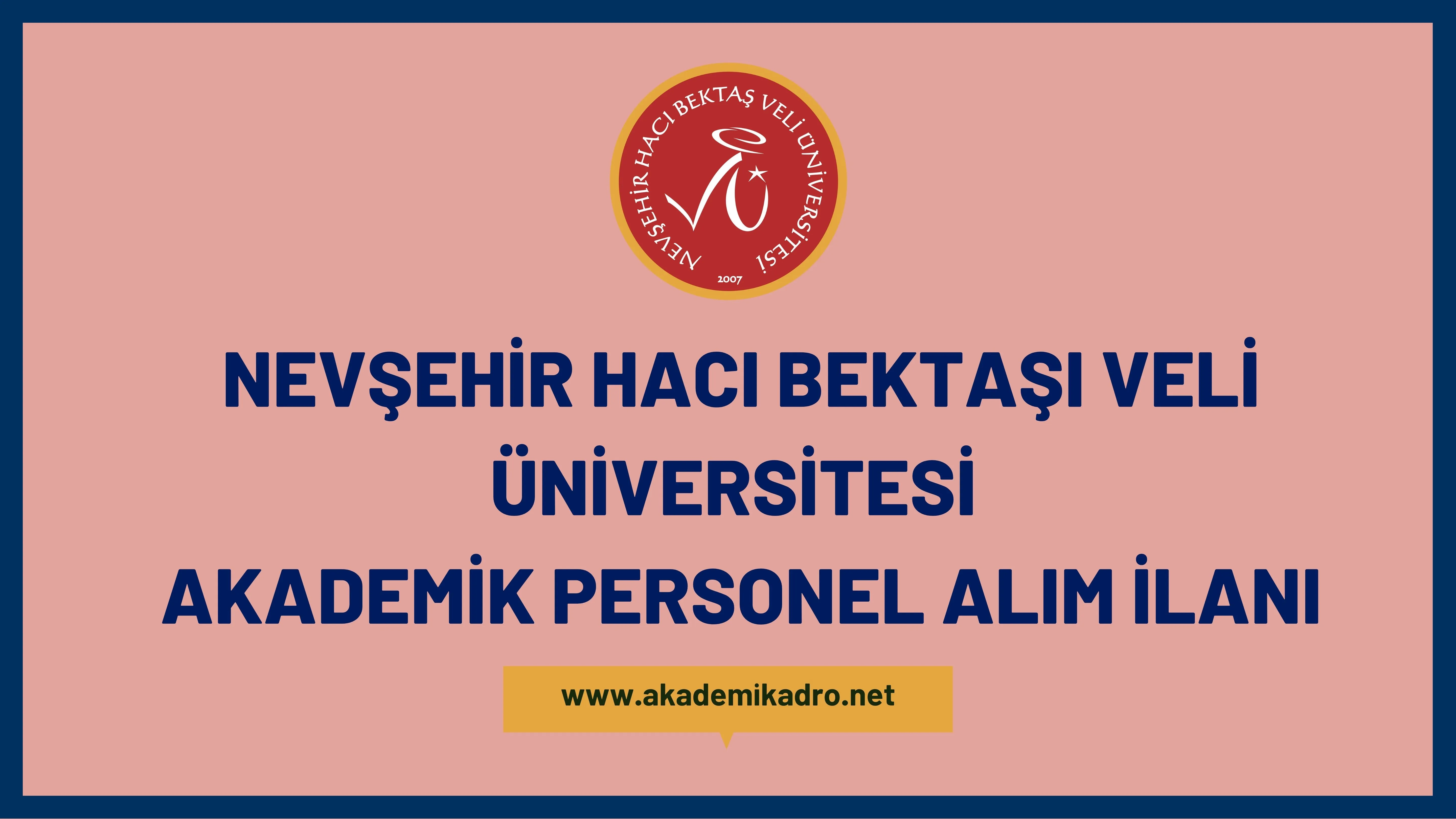 Nevşehir Hacı Bektaş Veli Üniversitesi 2 öğretim görevlisi ve 4 öğretim üyesi alacaktır. Son başvuru tarihi 30 Ekim 2023