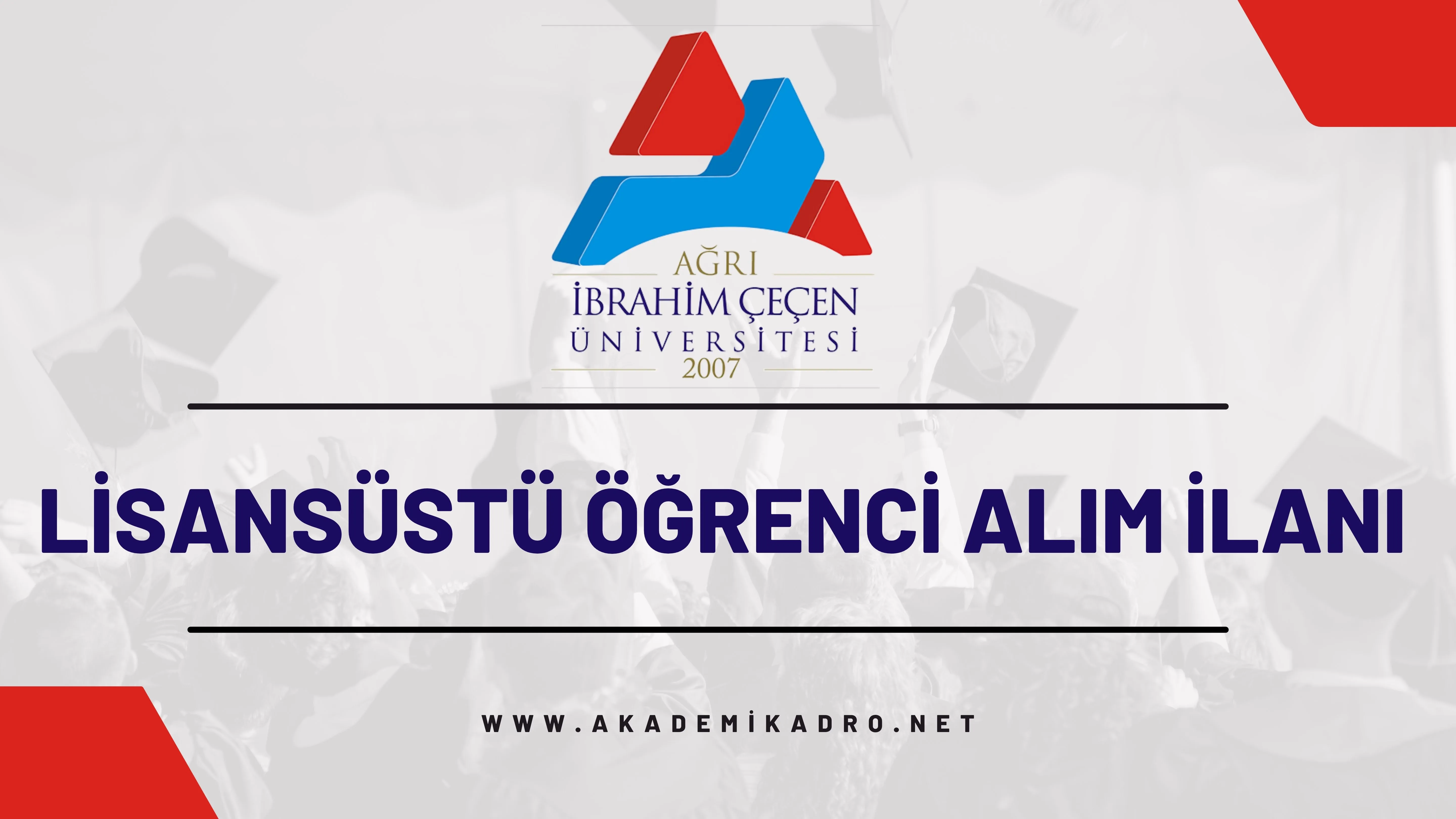 Ağrı İbrahim Çeçen Üniversitesi 2022-2023 bahar döneminde lisansüstü programlara öğrenci alacaktır.