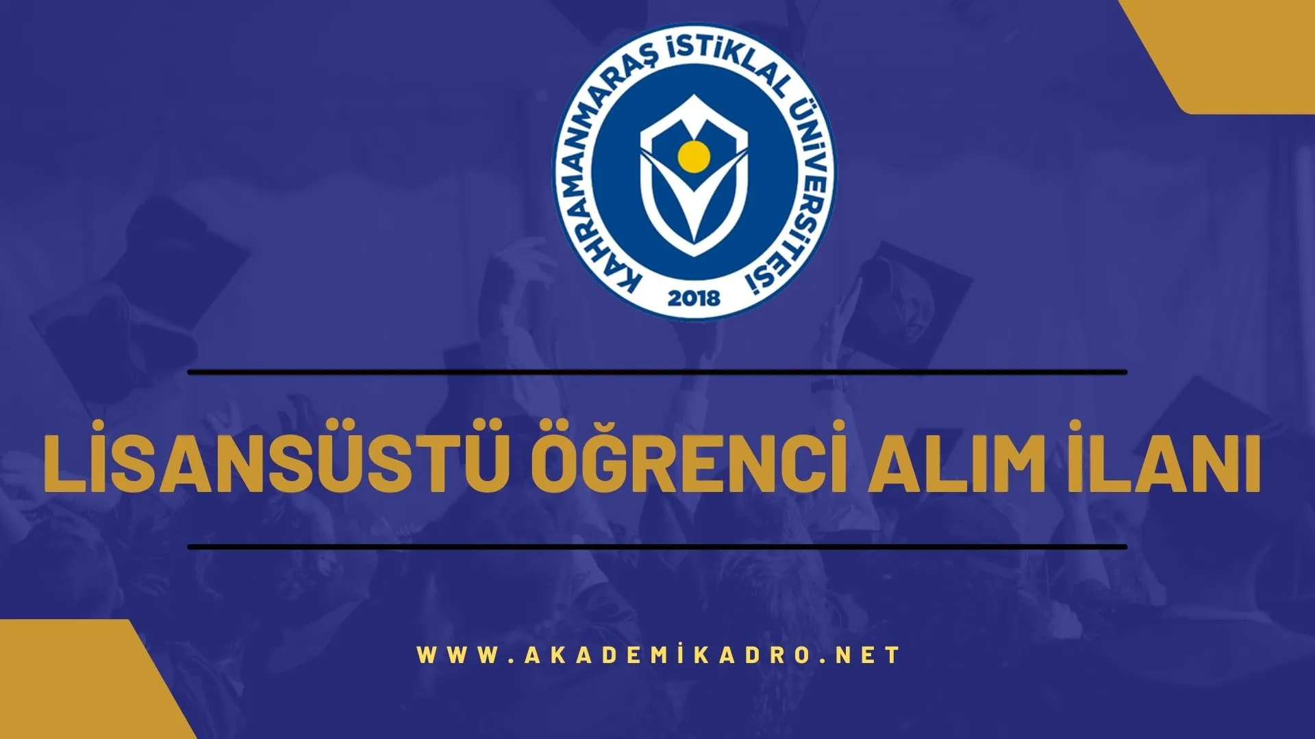 Kahramanmaraş İstiklal Üniversitesi 2022-2023 bahar döneminde lisansüstü programlara öğrenci alacaktır.