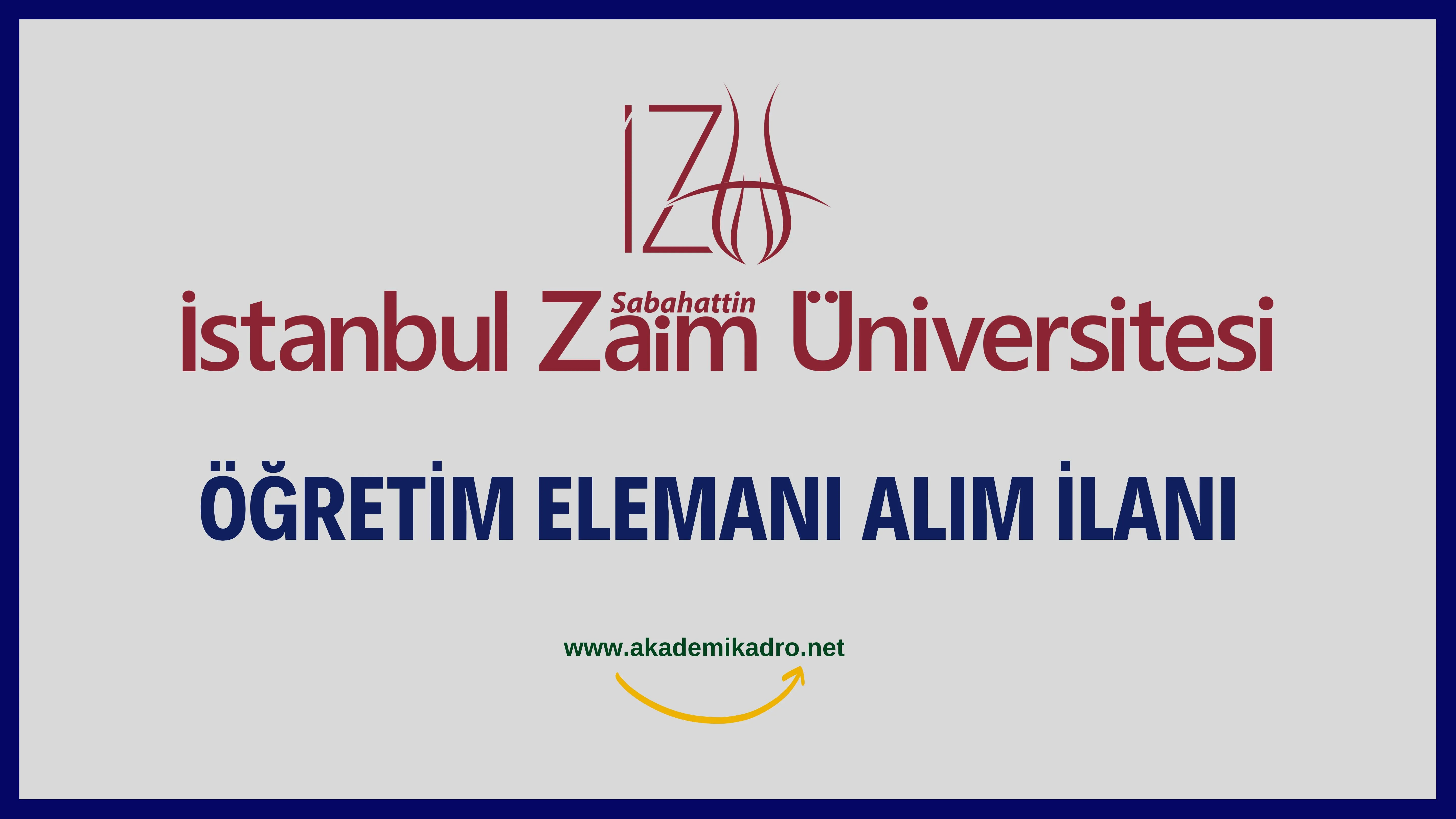 İstanbul Sabahattin Zaim Üniversitesi 13 Araştırma görevlisi ve 25 Öğretim üyesi olmak üzere 38 Öğretim elemanı alacak.