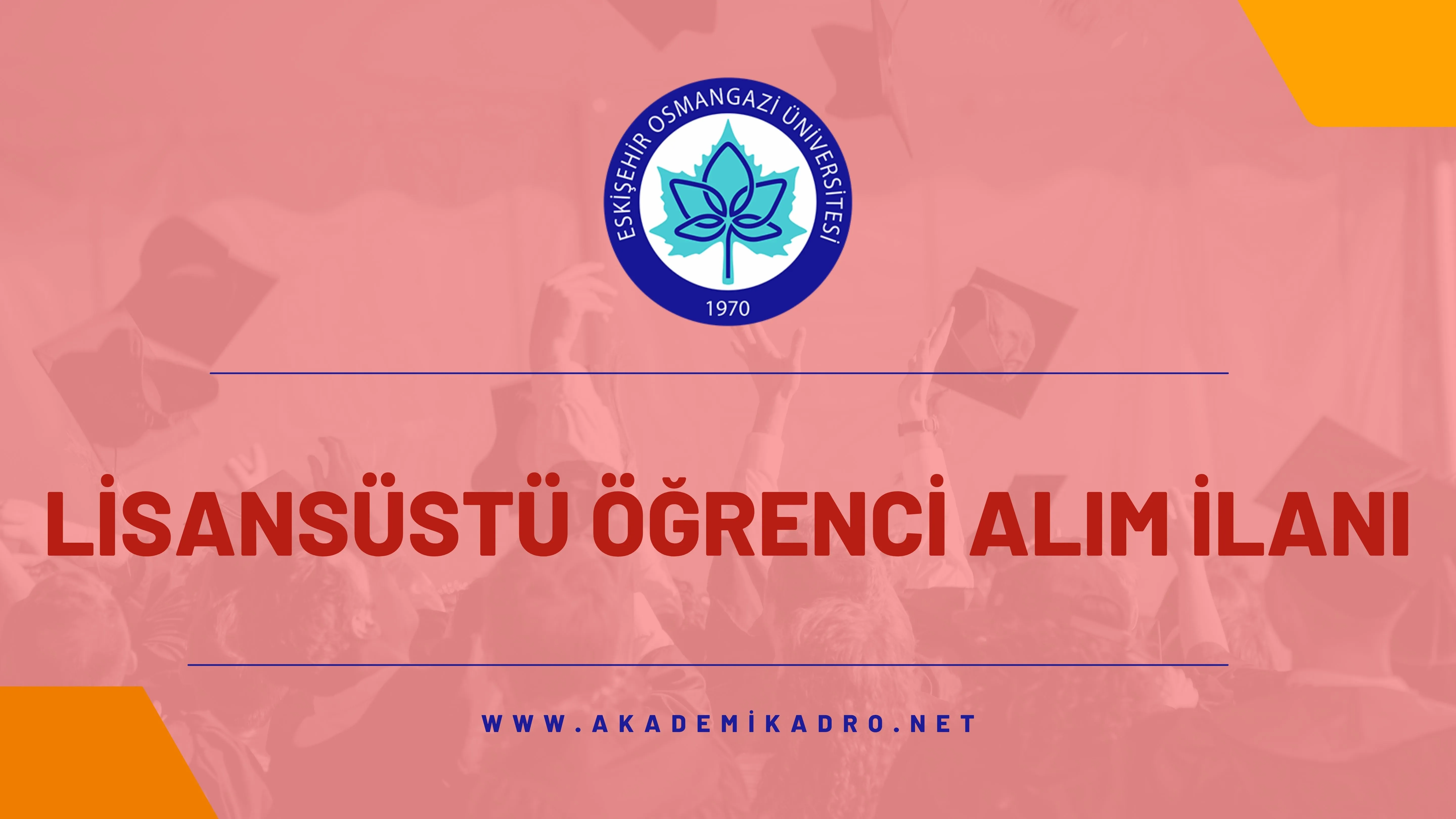 Eskişehir Osmangazi Üniversitesi 2024-2025 Güz döneminde lisansüstü programlara öğrenci alacaktır.