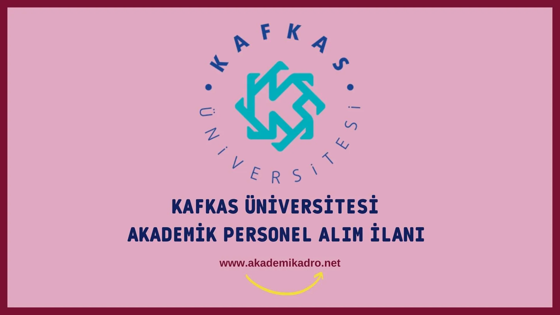 Kafkas Üniversitesi Öğretim Üyesi Alacak
