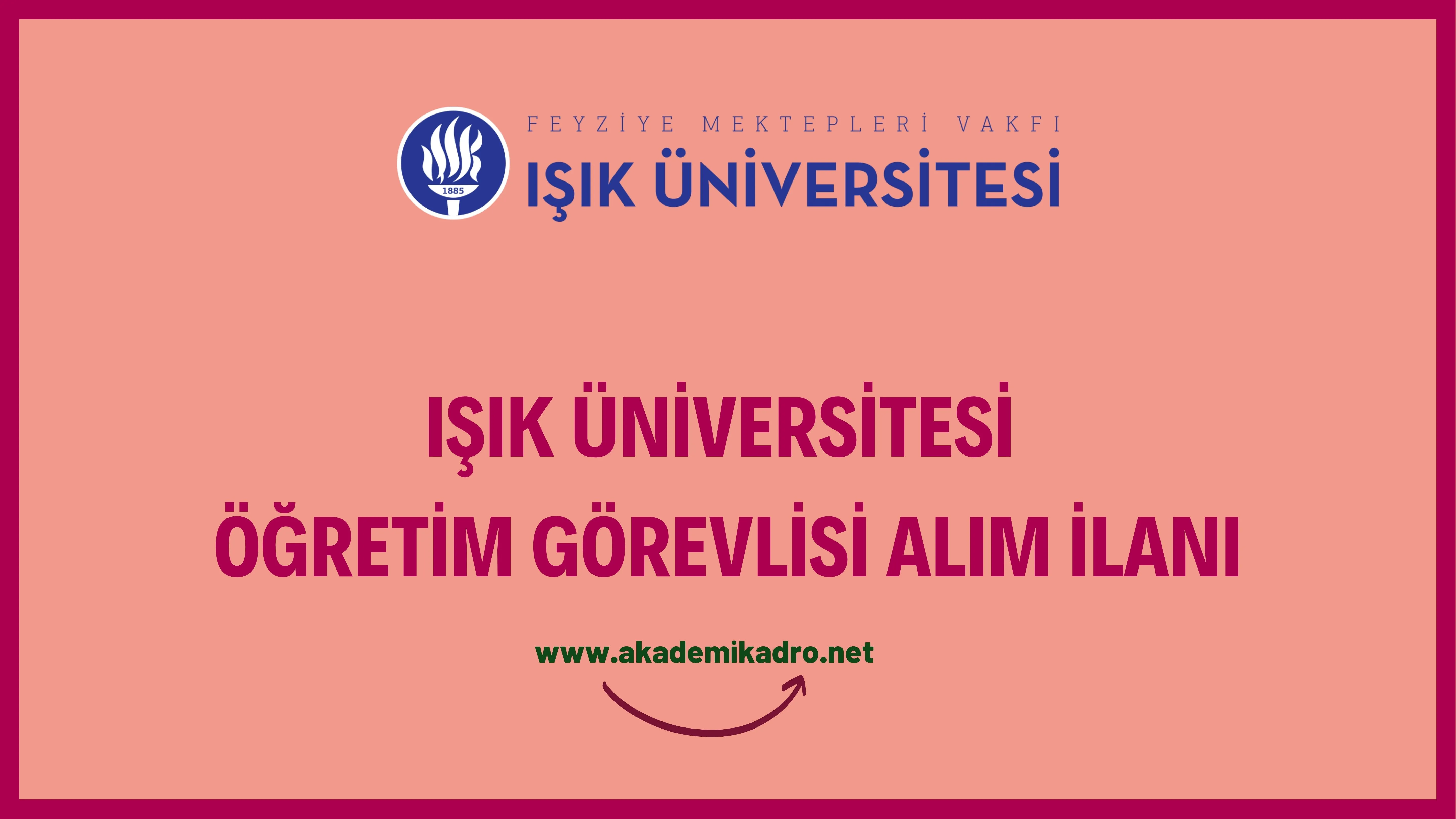 Işık Üniversitesi Öğretim görevlisi alacak.