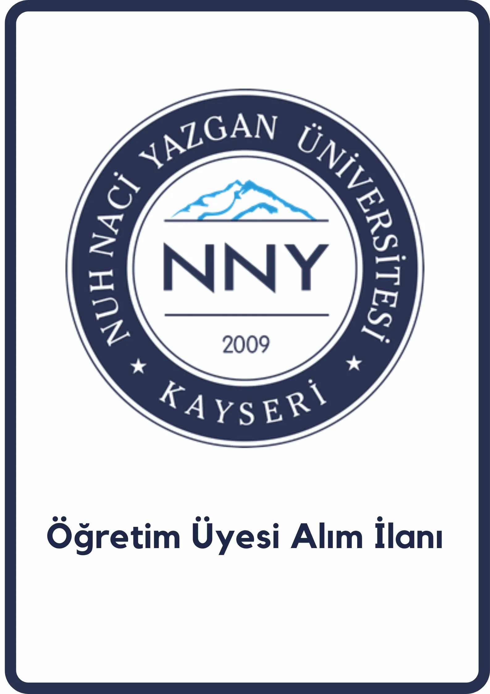 Nuh Naci Yazgan Üniversitesi 3 öğretim üyesi alacak. Son başvuru tarihi 26 Ağustos 2022.