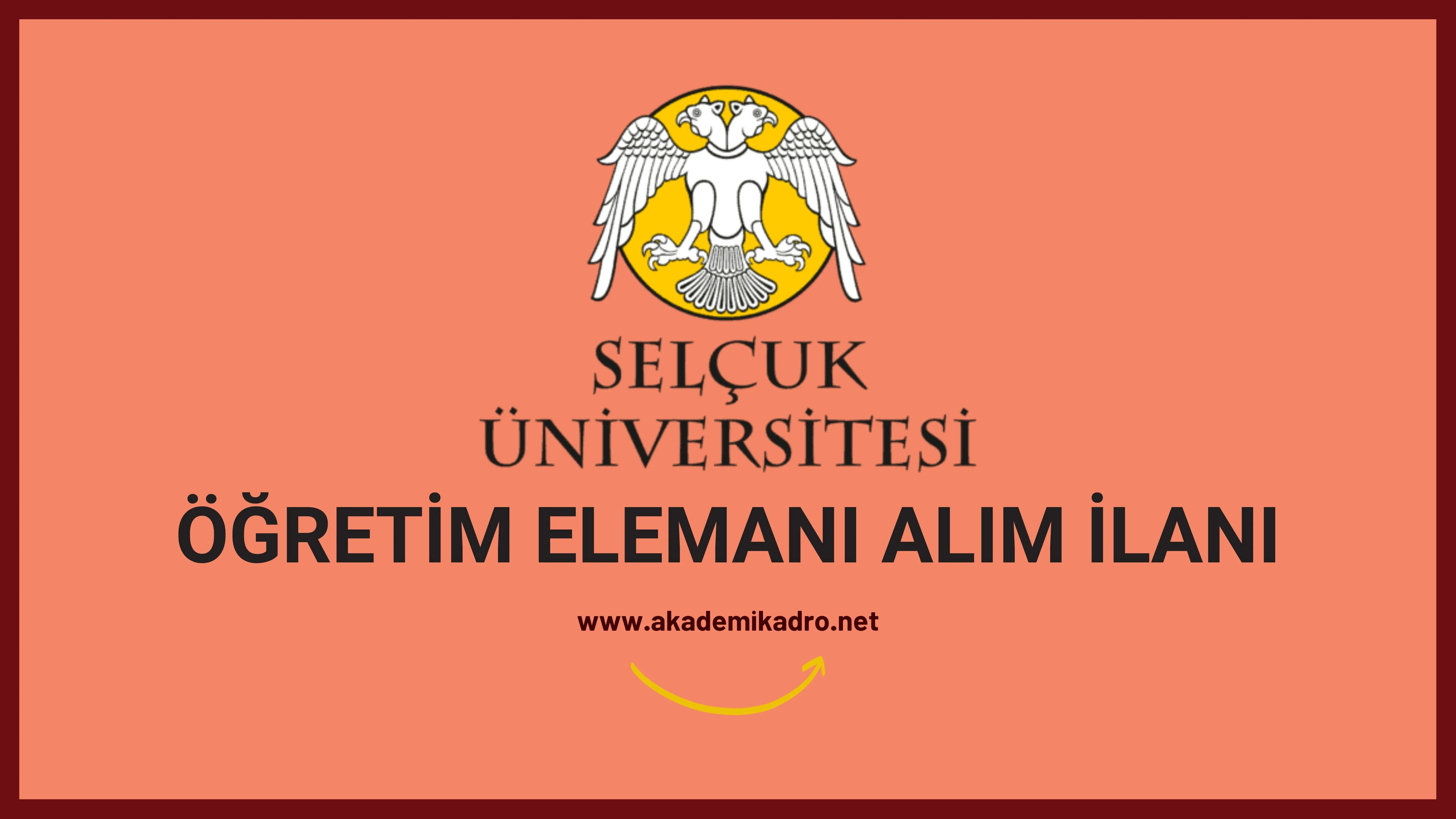 Selçuk Üniversitesi 3 Araştırma görevlisi ve 5 Öğretim görevlisi alacak.