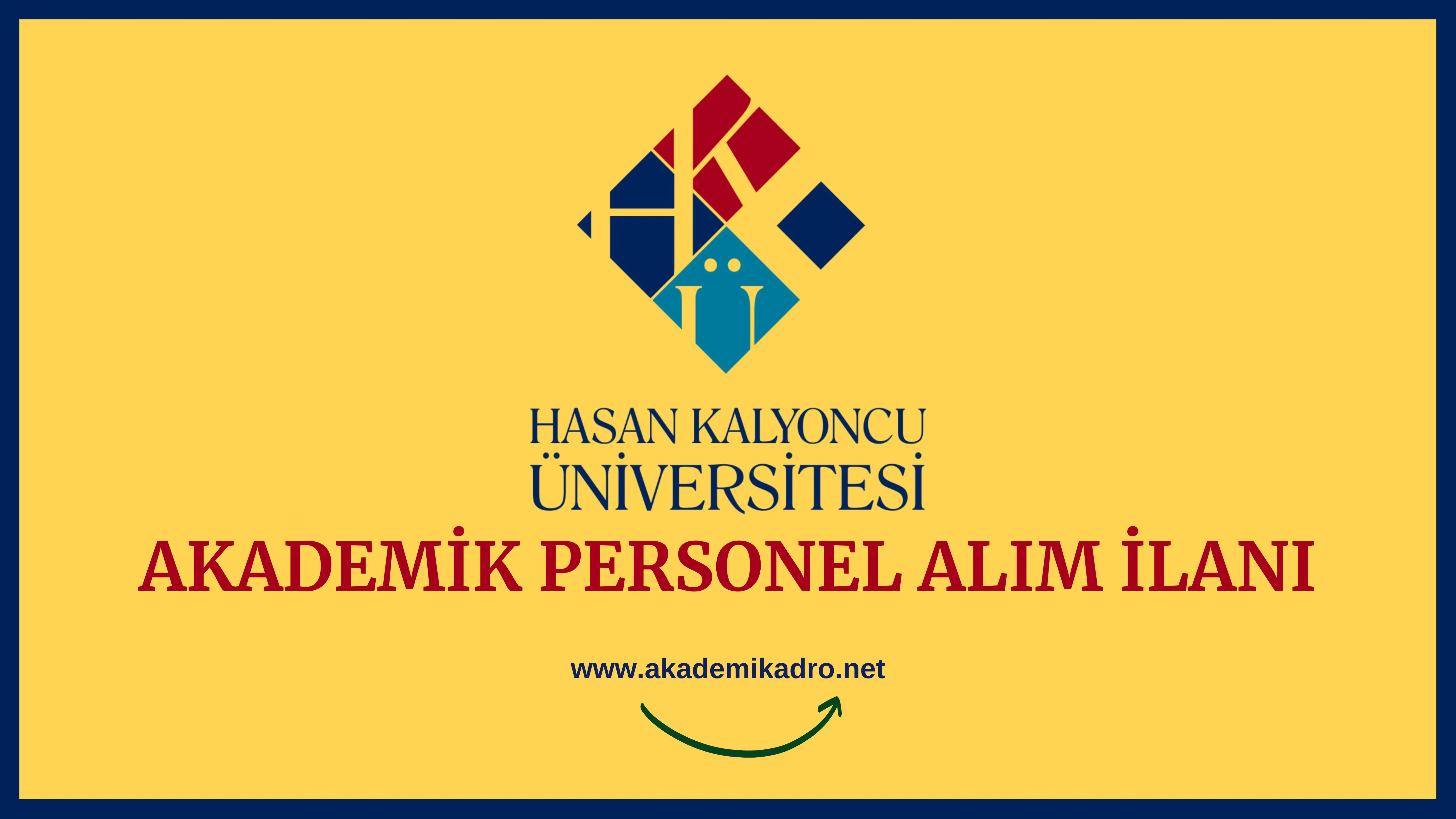 Hasan Kalyoncu Üniversitesi birçok alandan 29 Öğretim üyesi alacak. Son başvuru tarihi 05 Haziran 2023.