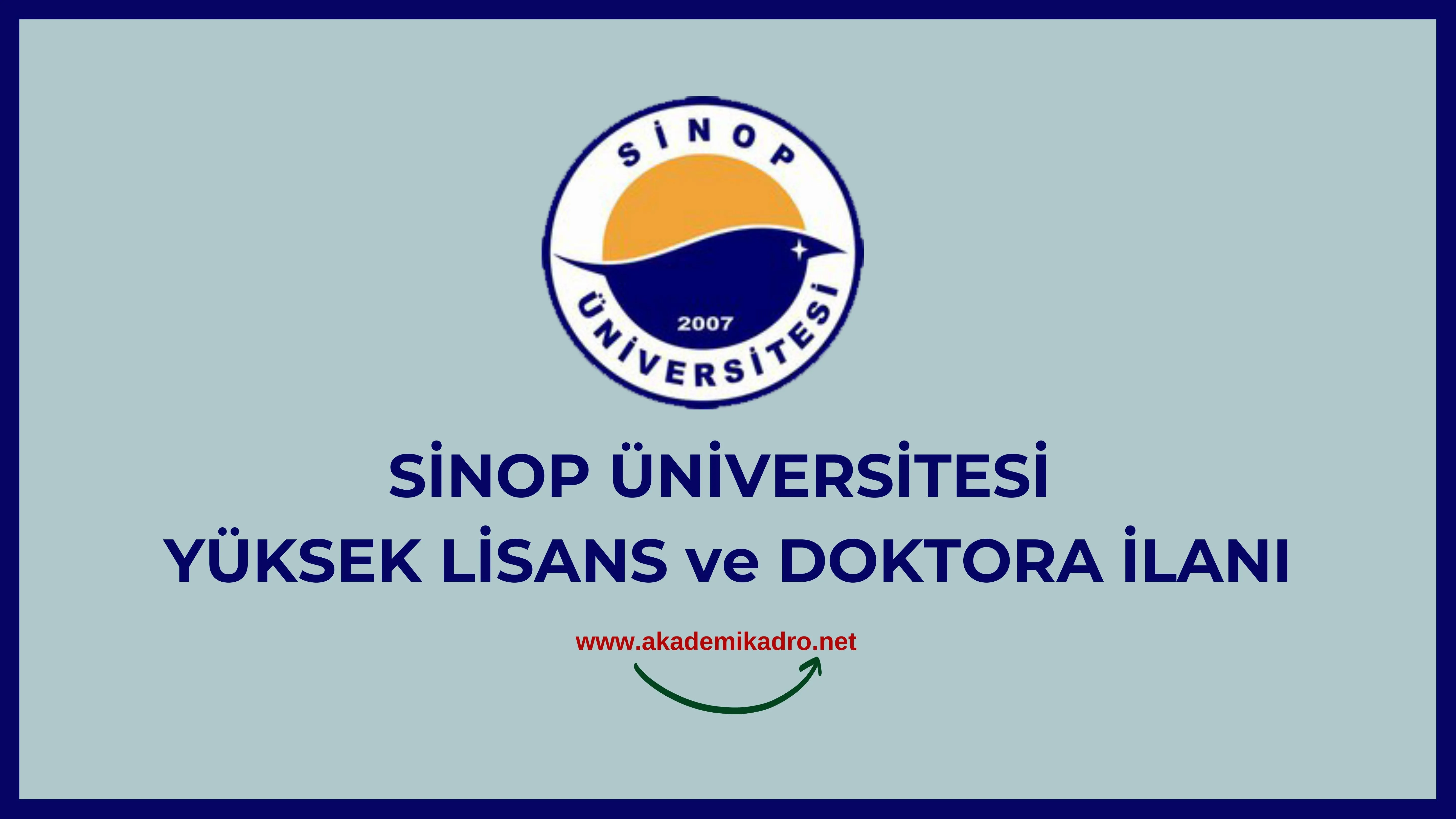 Sinop Üniversitesi 2023-2024 Güz döneminde lisansüstü programlara öğrenci alacaktır.