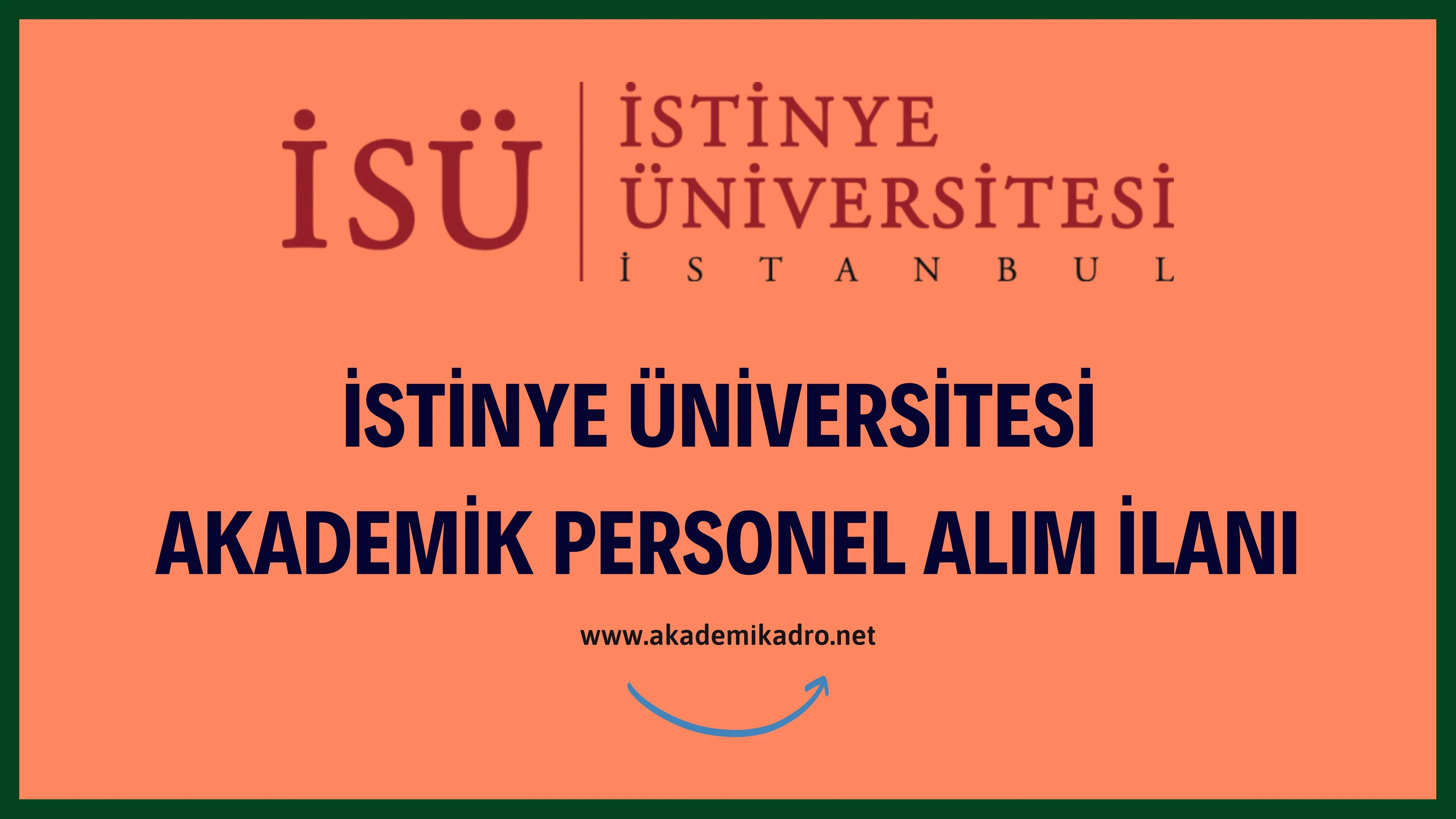 İstinye Üniversitesi 5 akademik personel alacak.