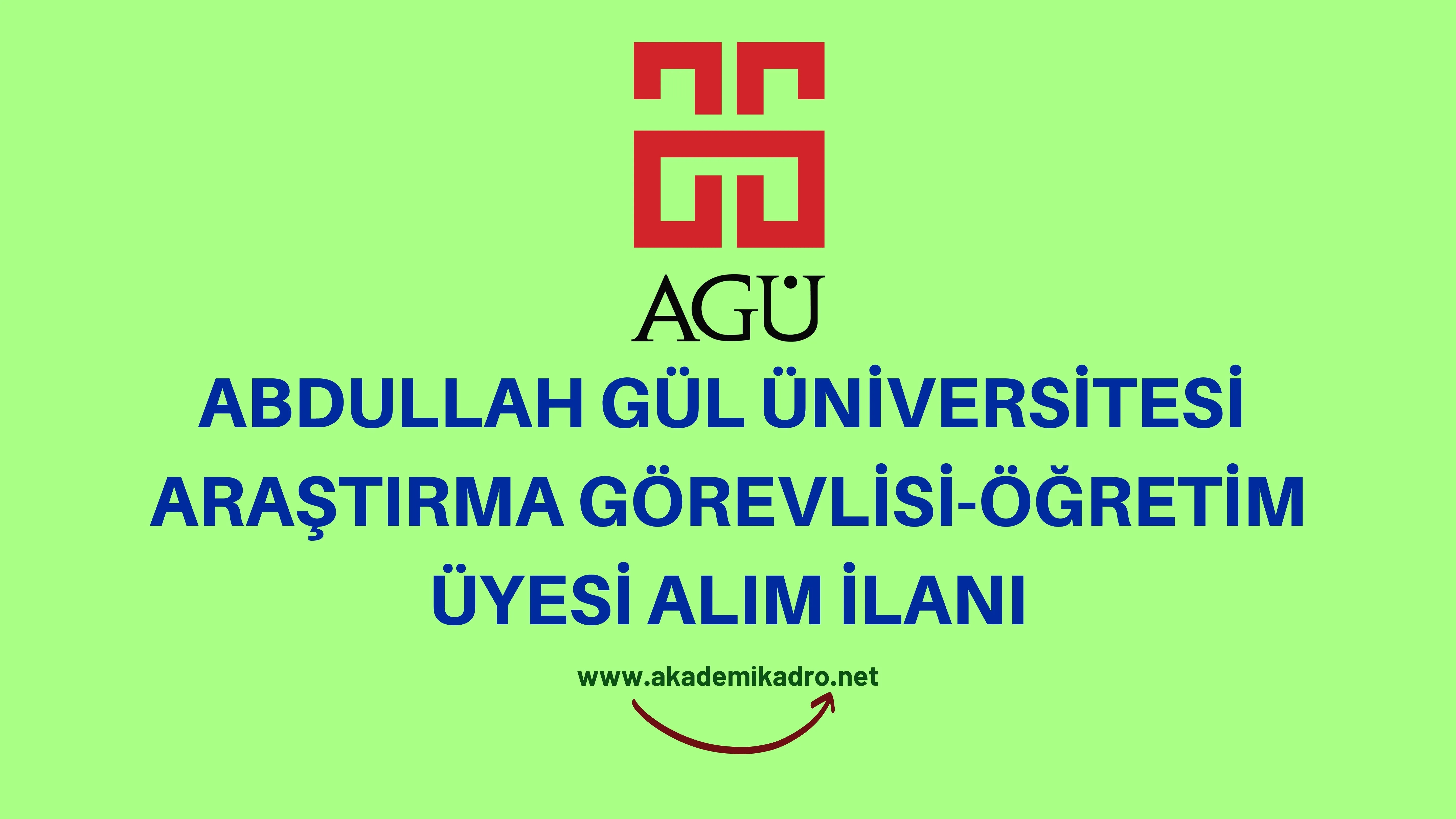 Abdullah Gül Üniversitesi 2 Araştırma görevlisi ve 2 öğretim üyesi alacak.