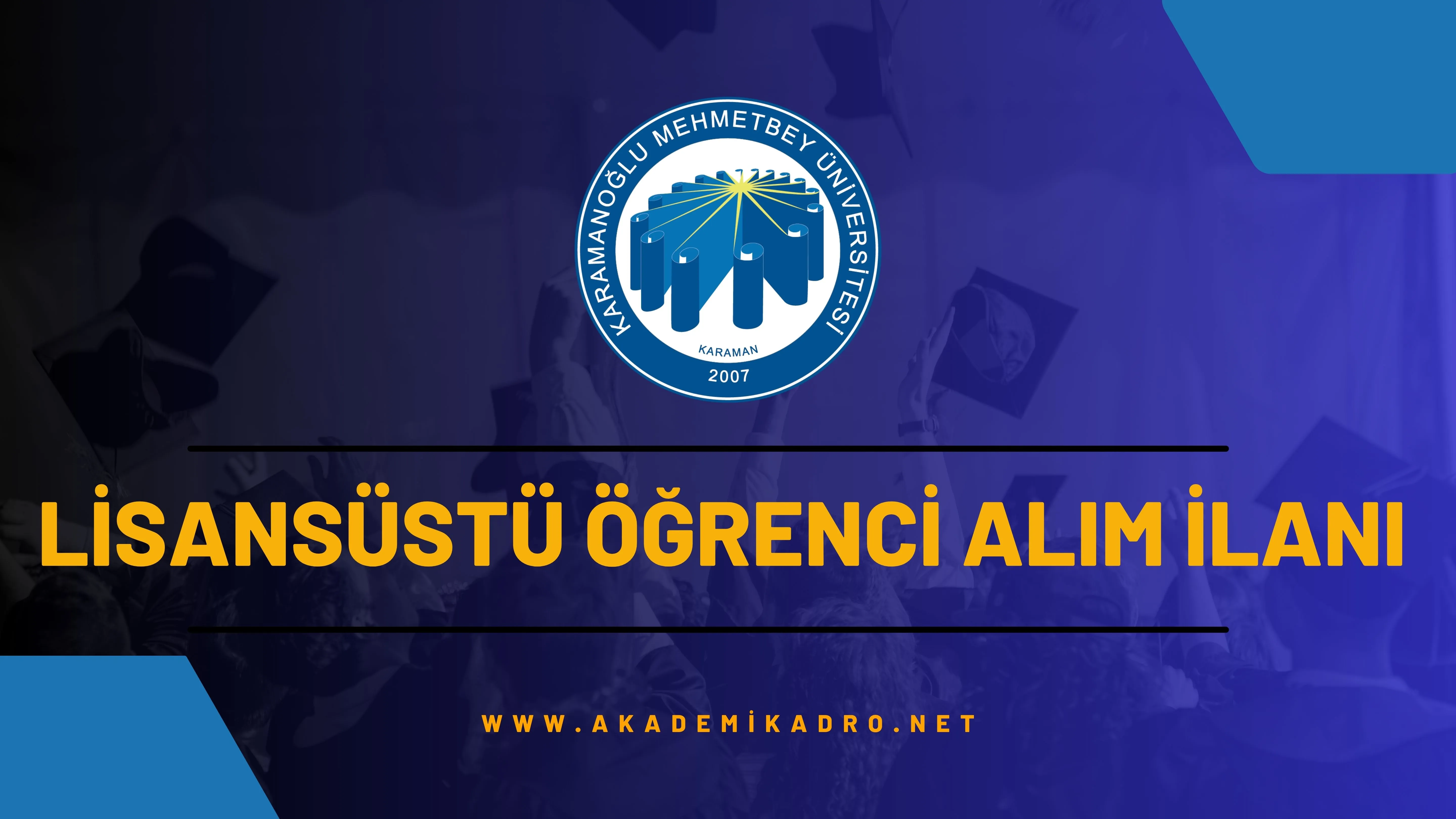 Karamanoğlu Mehmetbey Üniversitesi 2023-2024 bahar döneminde lisansüstü programlara öğrenci alacaktır.