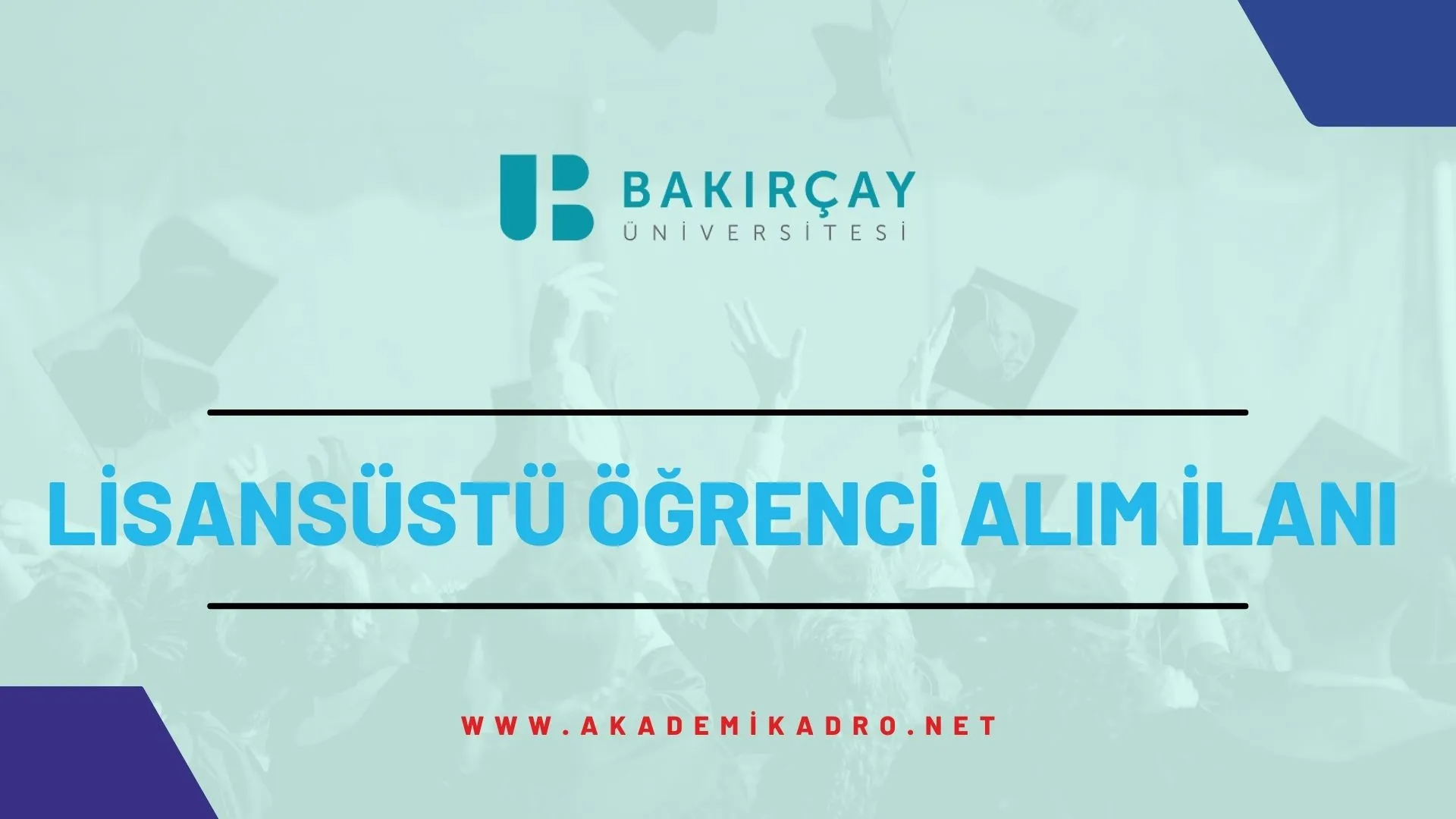 Bakırçay Üniversitesi 2022-2023 bahar döneminde lisansüstü programlara öğrenci alacaktır.