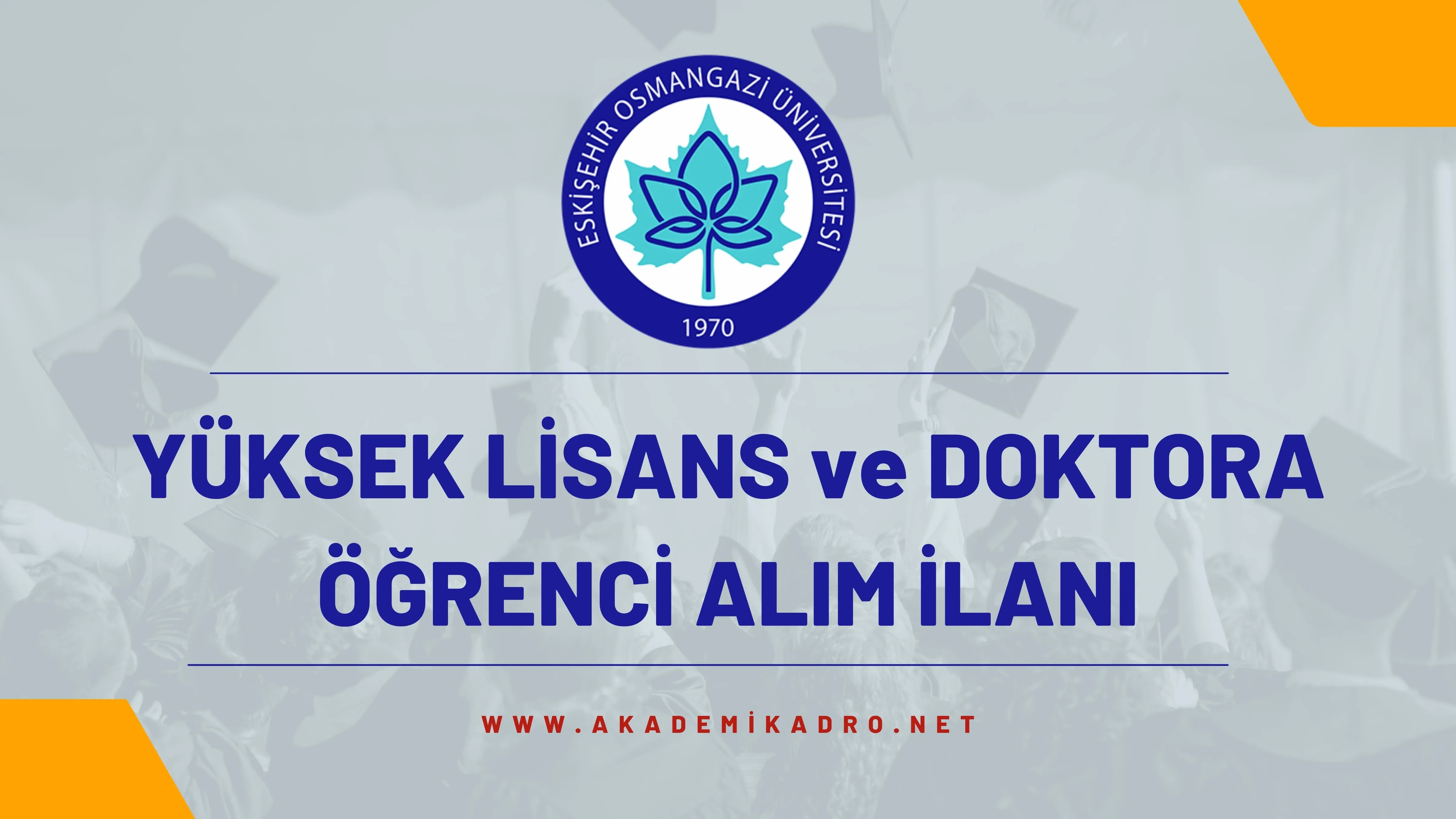 Eskişehir Osmangazi Üniversitesi 2022-2023 Bahar döneminde lisansüstü programlara öğrenci alacaktır.