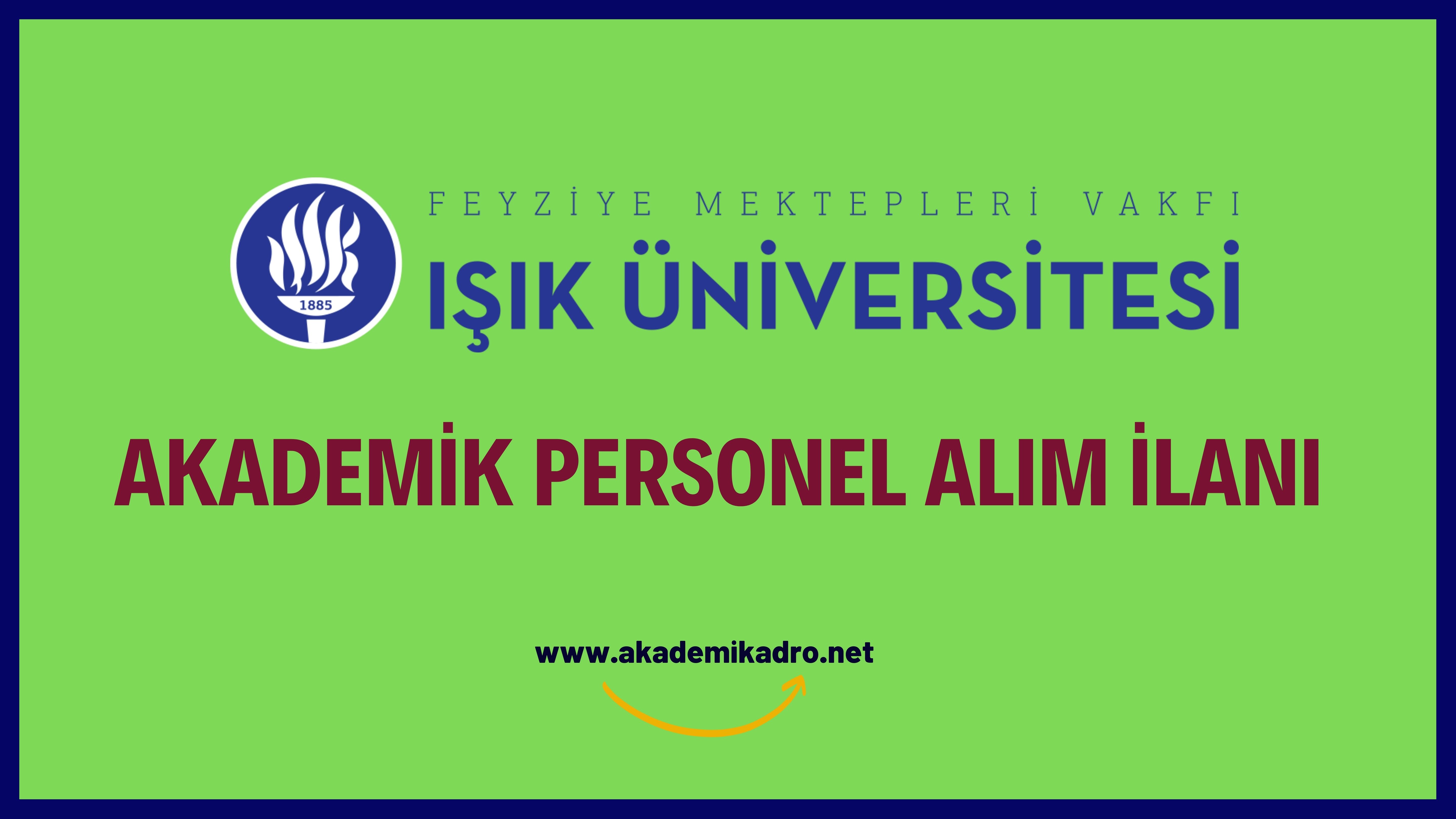 Işık Üniversitesi Akademik Personel Alacak | Akademikadro.net