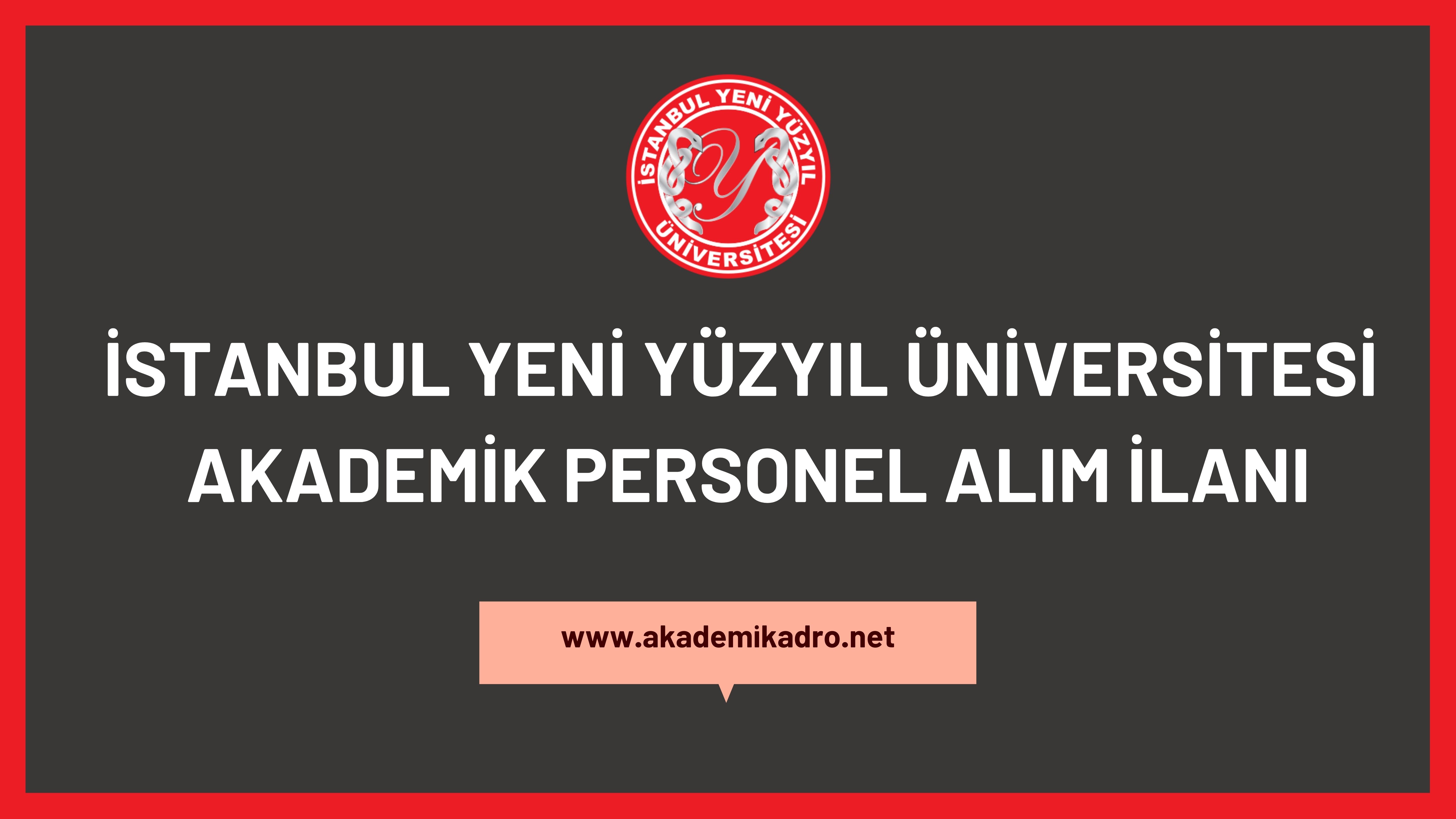 İstanbul Yeni Yüzyıl Üniversitesi 45 Akademik Personel Alacak ...